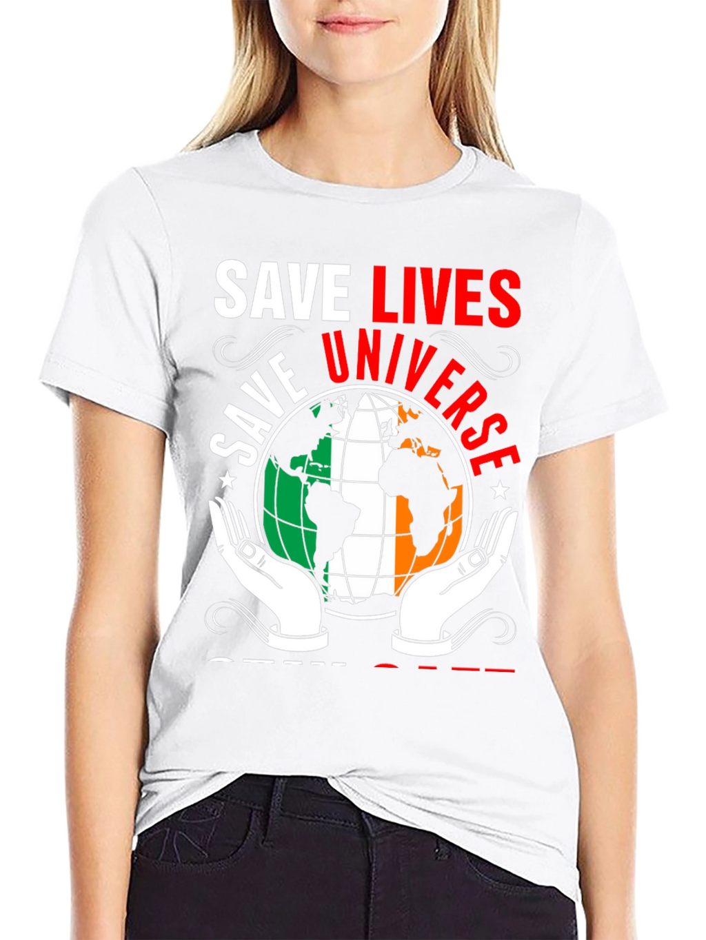 Save Lives Save Universe Earth Ireland Flag T-Shirt