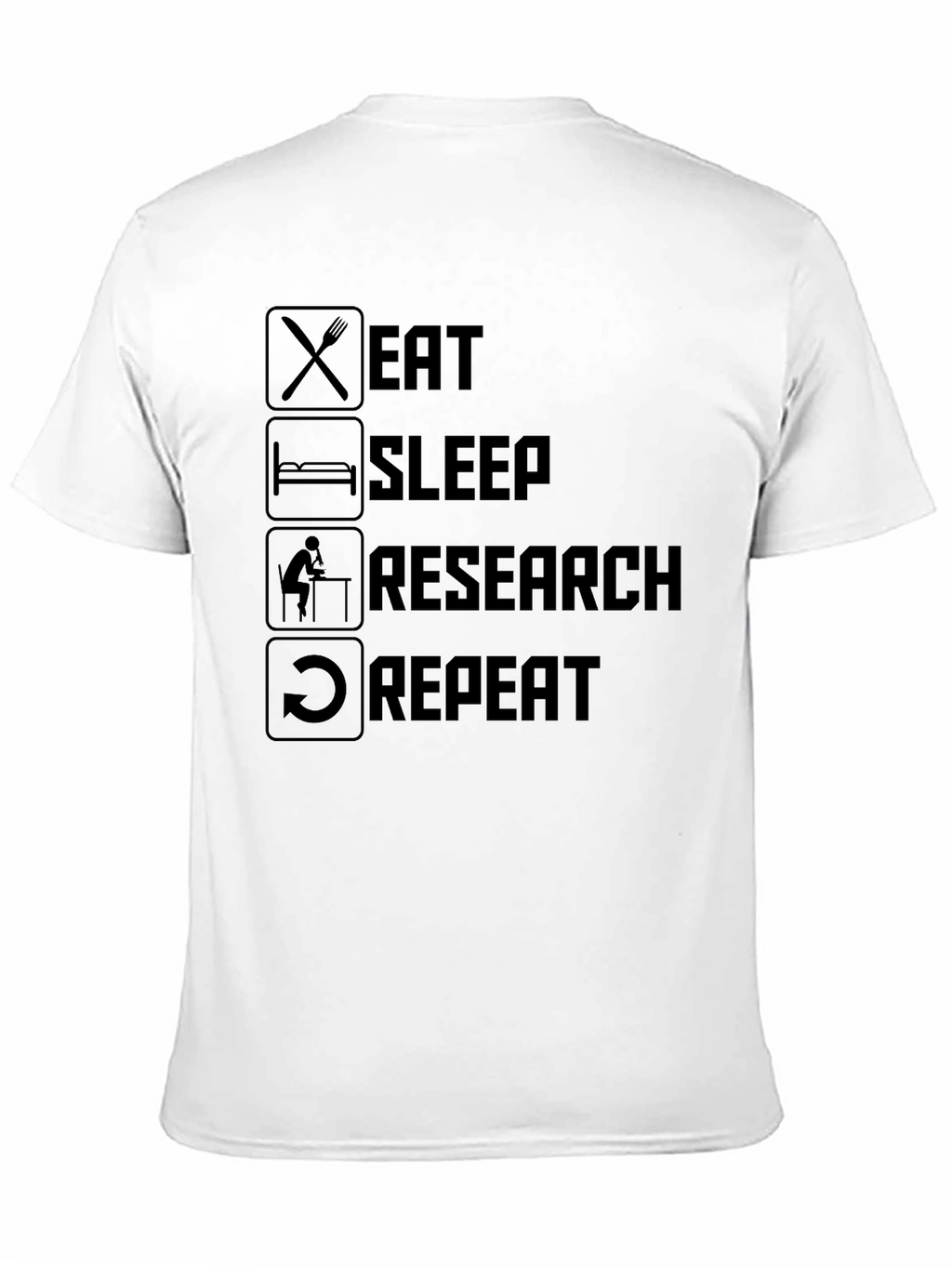 Eat Sleep Research Repeat T-Shirt