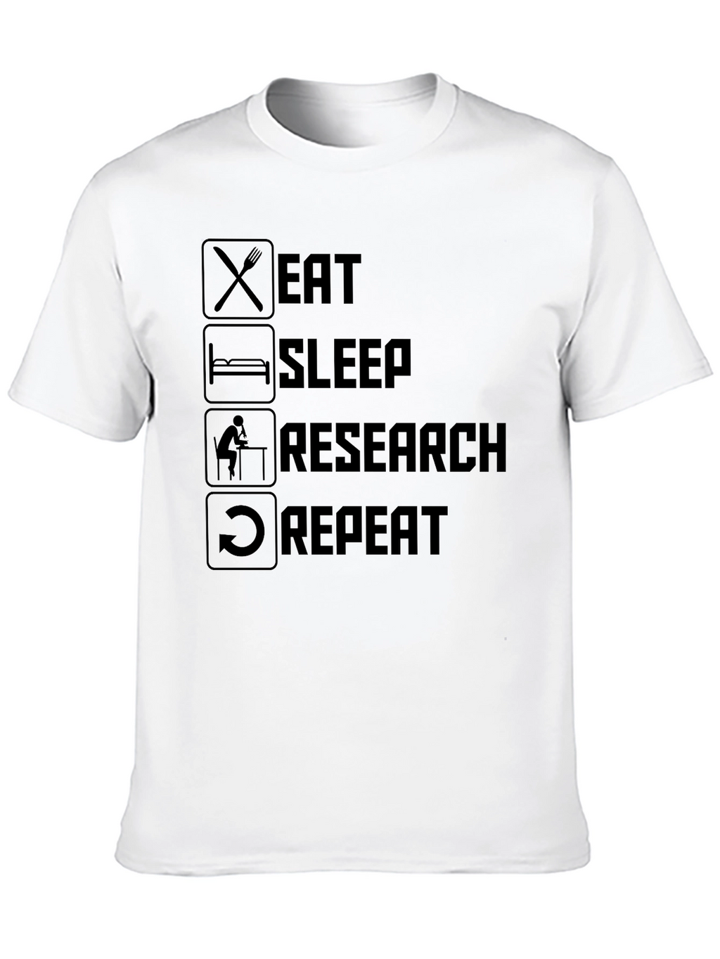 Eat Sleep Research Repeat T-Shirt