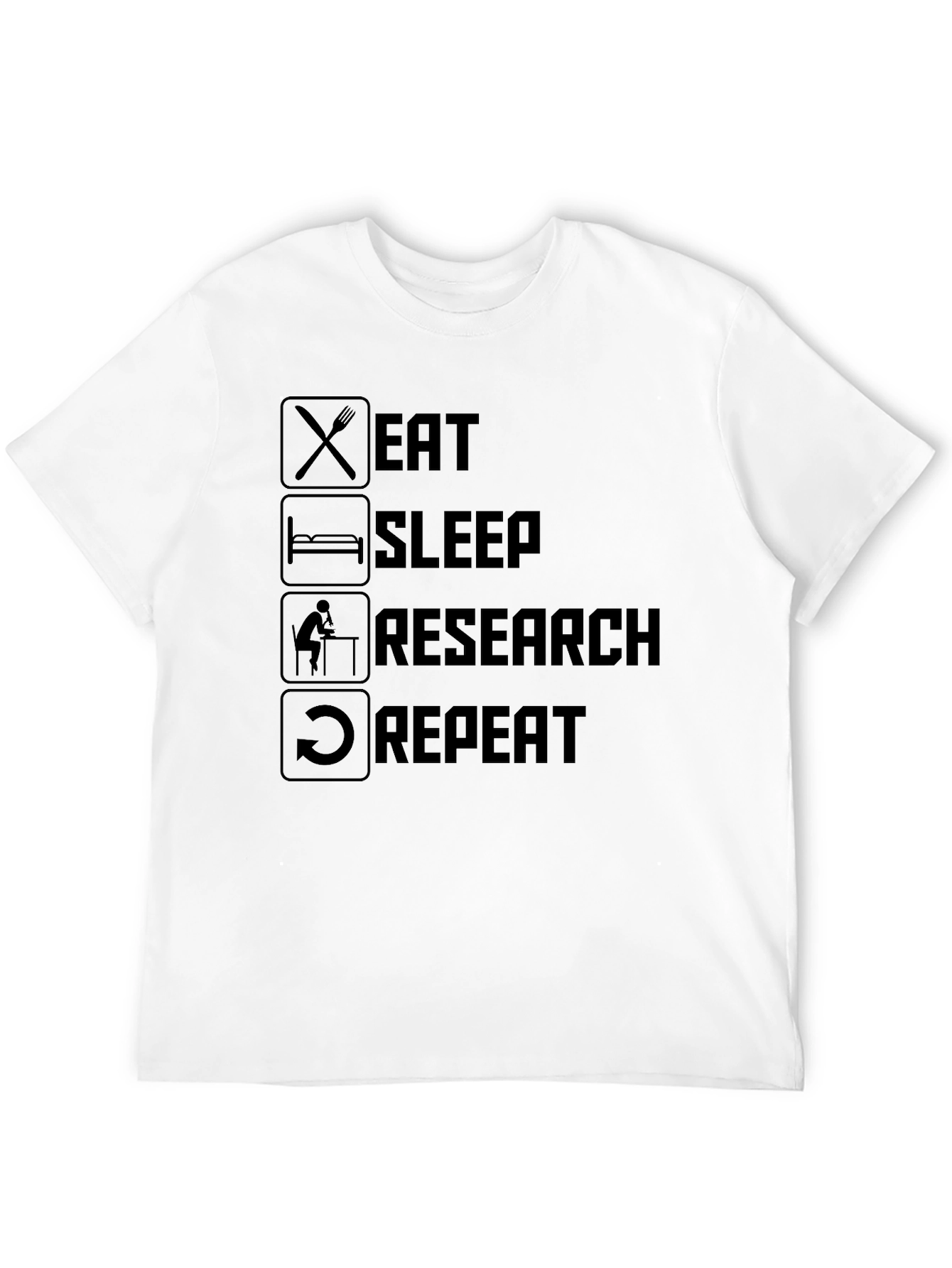 Eat Sleep Research Repeat T-Shirt