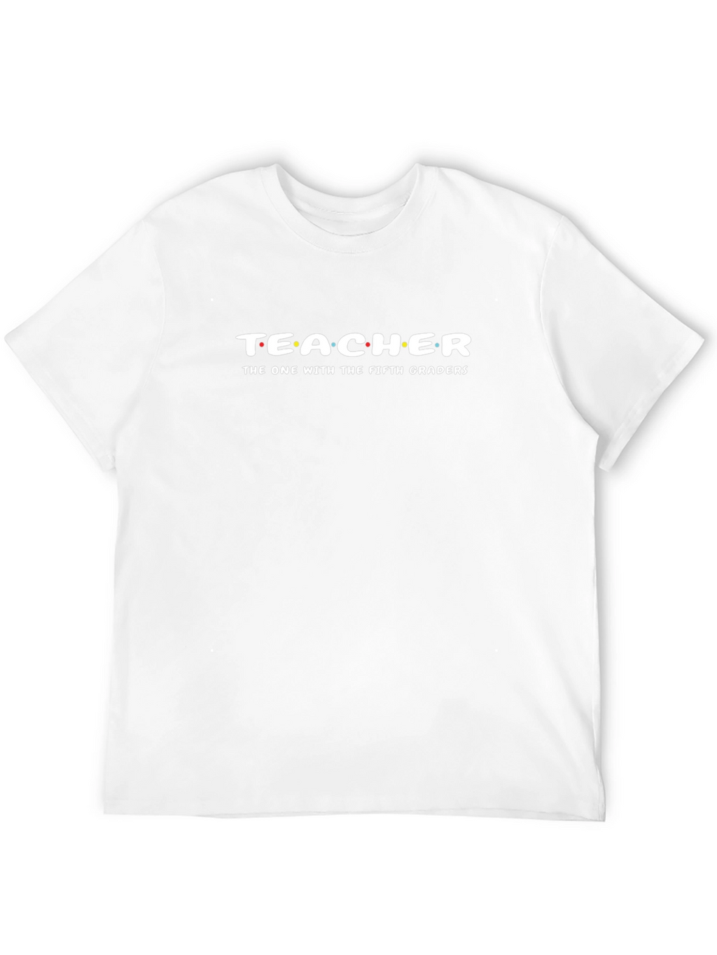 Teacher Friends Style T-Shirt