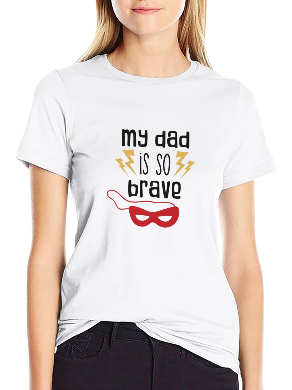 My Dad Is So Brave Graphic T-Shirt