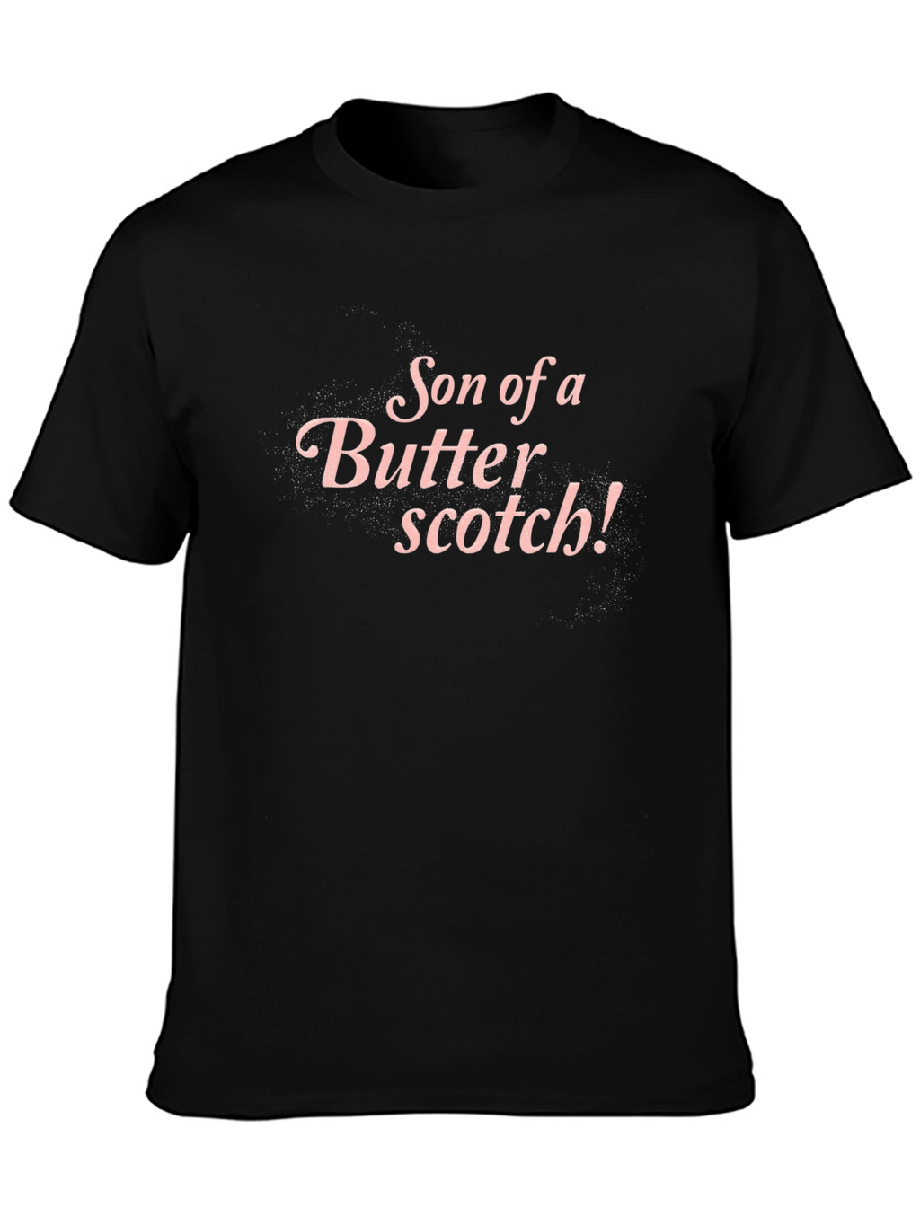 Son of a Butterscotch! Graphic Tee