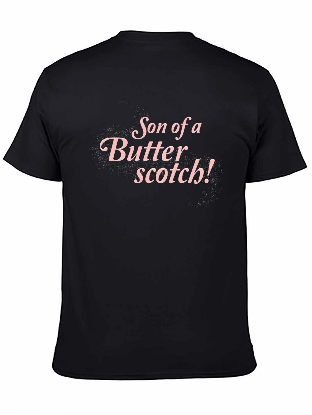 Son of a Butterscotch! Graphic Tee