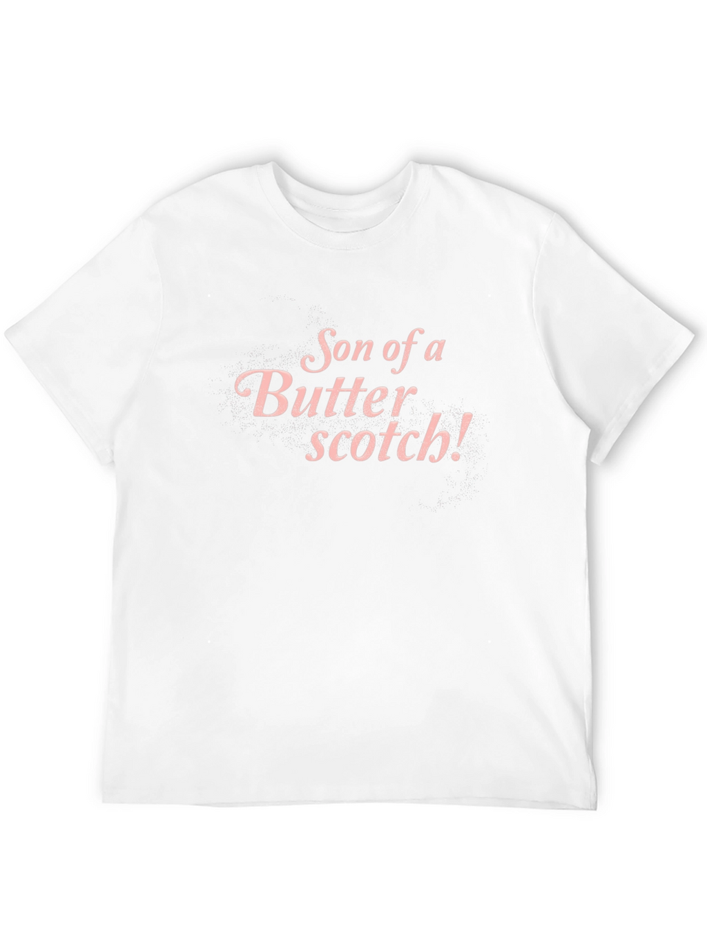 Son of a Butterscotch! Graphic Tee