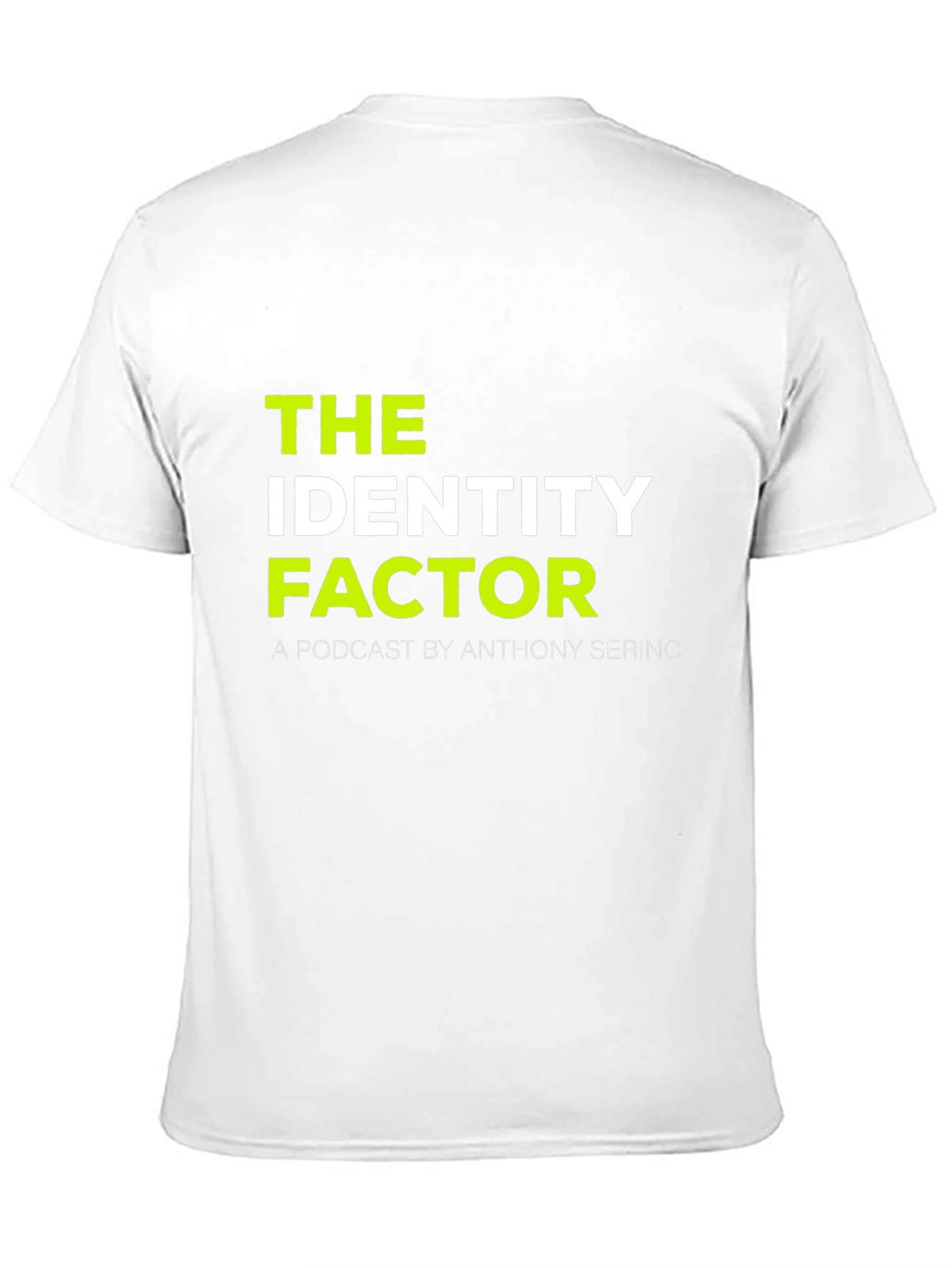 The Identity Factor Podcast T-Shirt