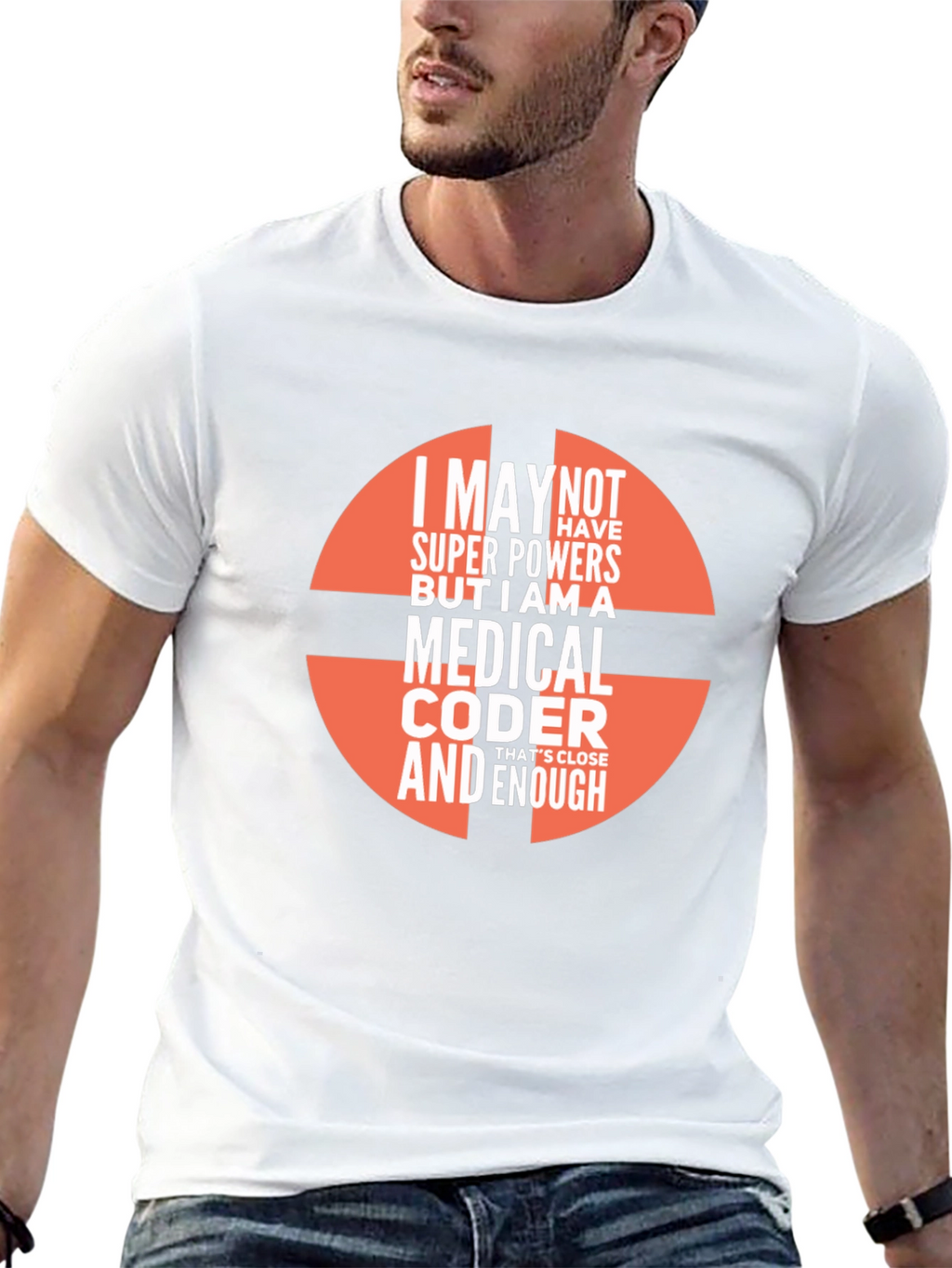 Medical Coder T-Shirt - Super Powers Enough!
