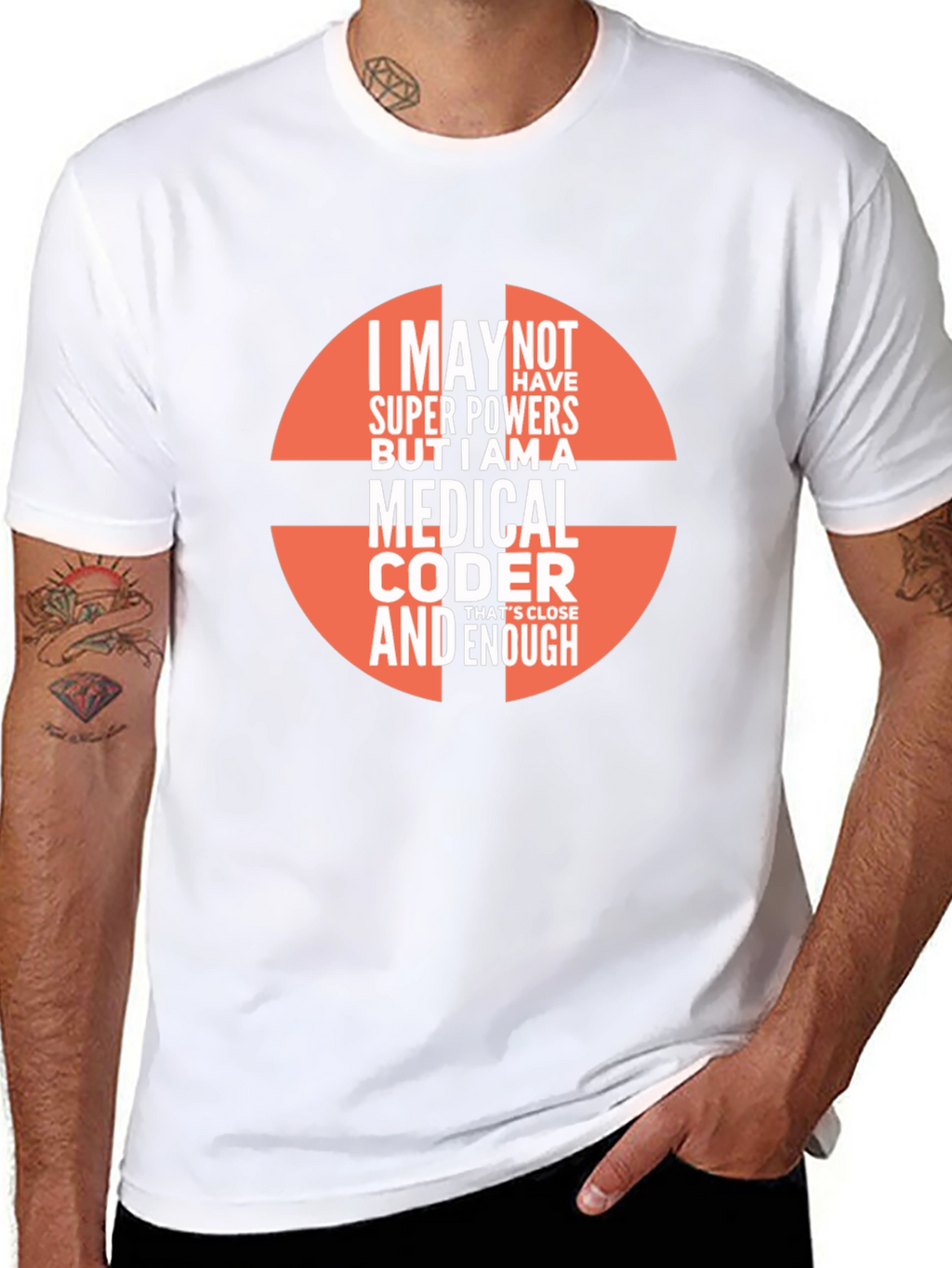Medical Coder T-Shirt - Super Powers Enough!