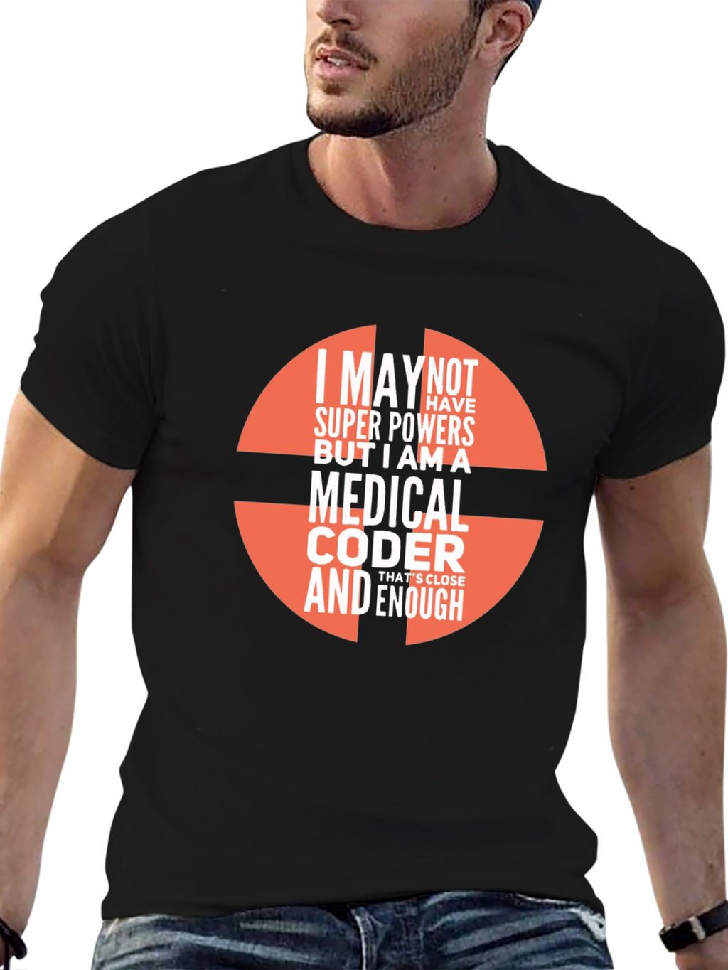 Medical Coder T-Shirt - Super Powers Enough!