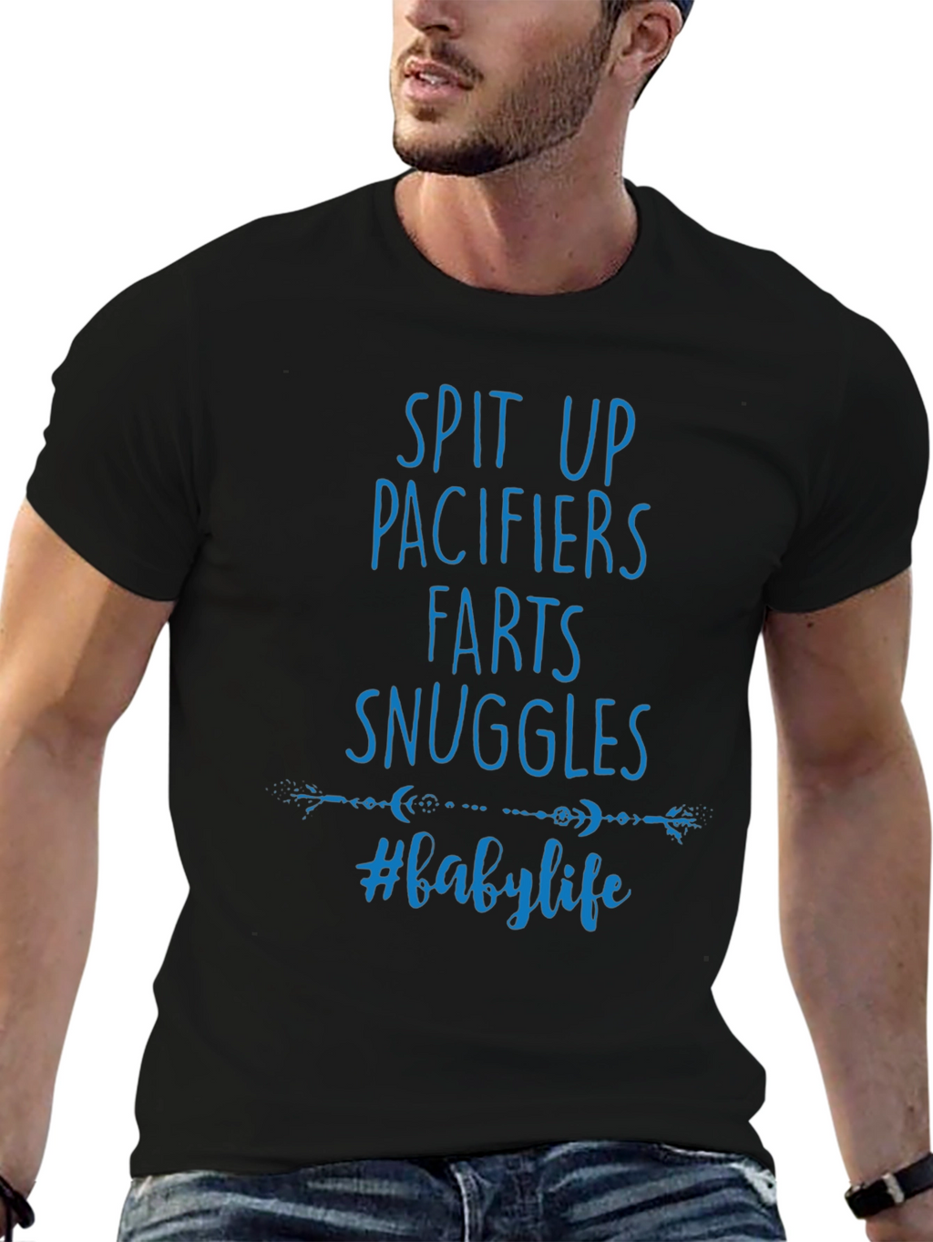 Baby Life T-Shirt - Spit Up Pacifiers Farts Snuggles