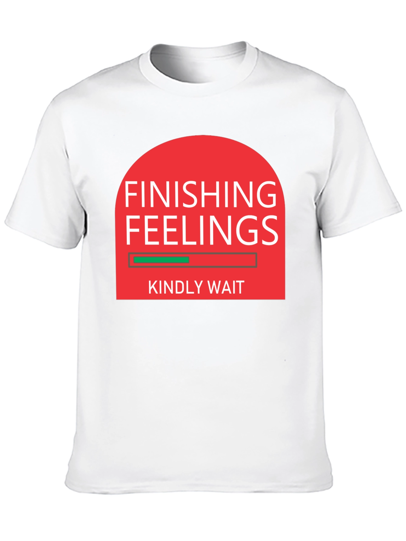 Finishing Feelings Funny Graphic Tee Shirt