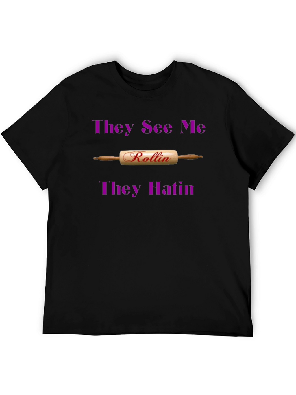 Rollin T-Shirt: Funny Baker Tee