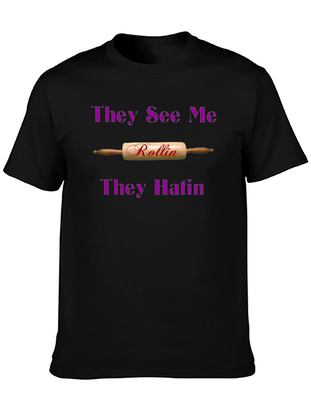 Rollin T-Shirt: Funny Baker Tee