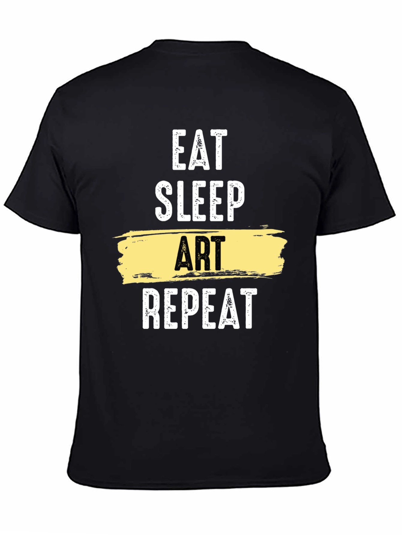 Eat Sleep Art Repeat Graphic T-Shirt - Artistic Lifestyle Tee