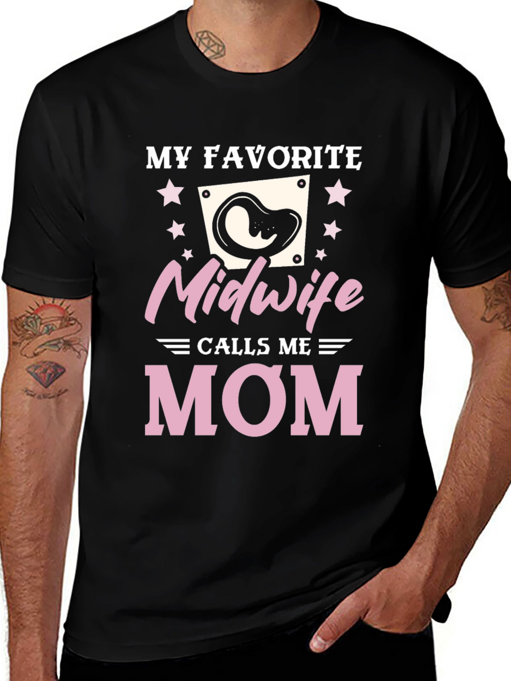My Favorite Midwife Calls Me Mom T-Shirt