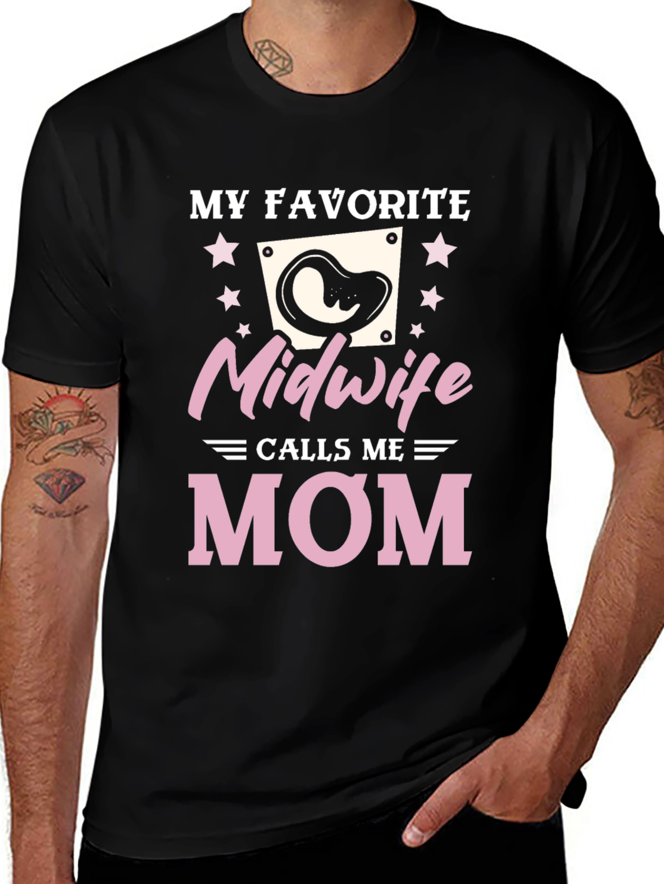 My Favorite Midwife Calls Me Mom T-Shirt