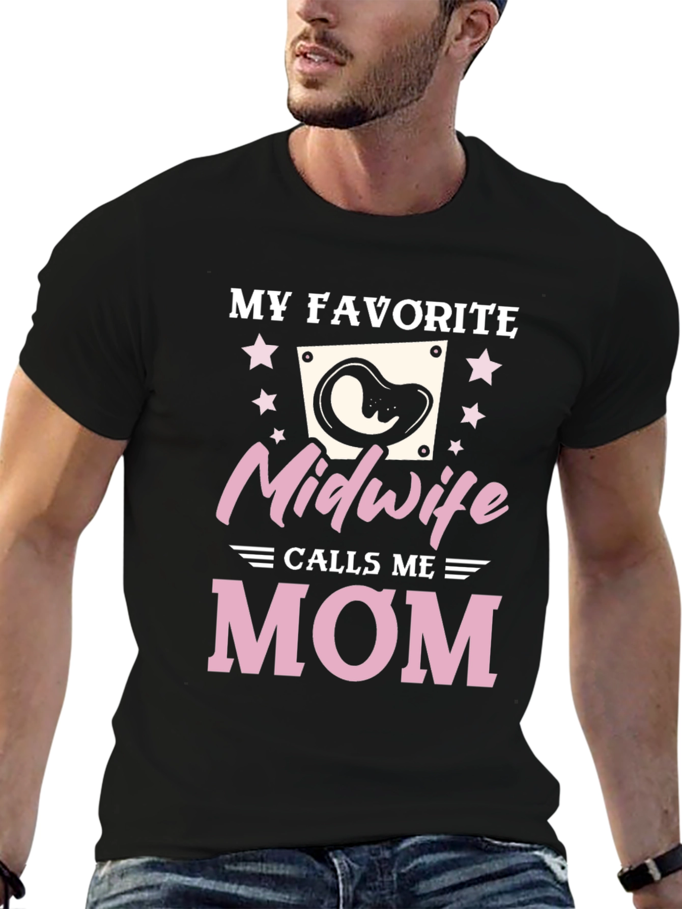 My Favorite Midwife Calls Me Mom T-Shirt