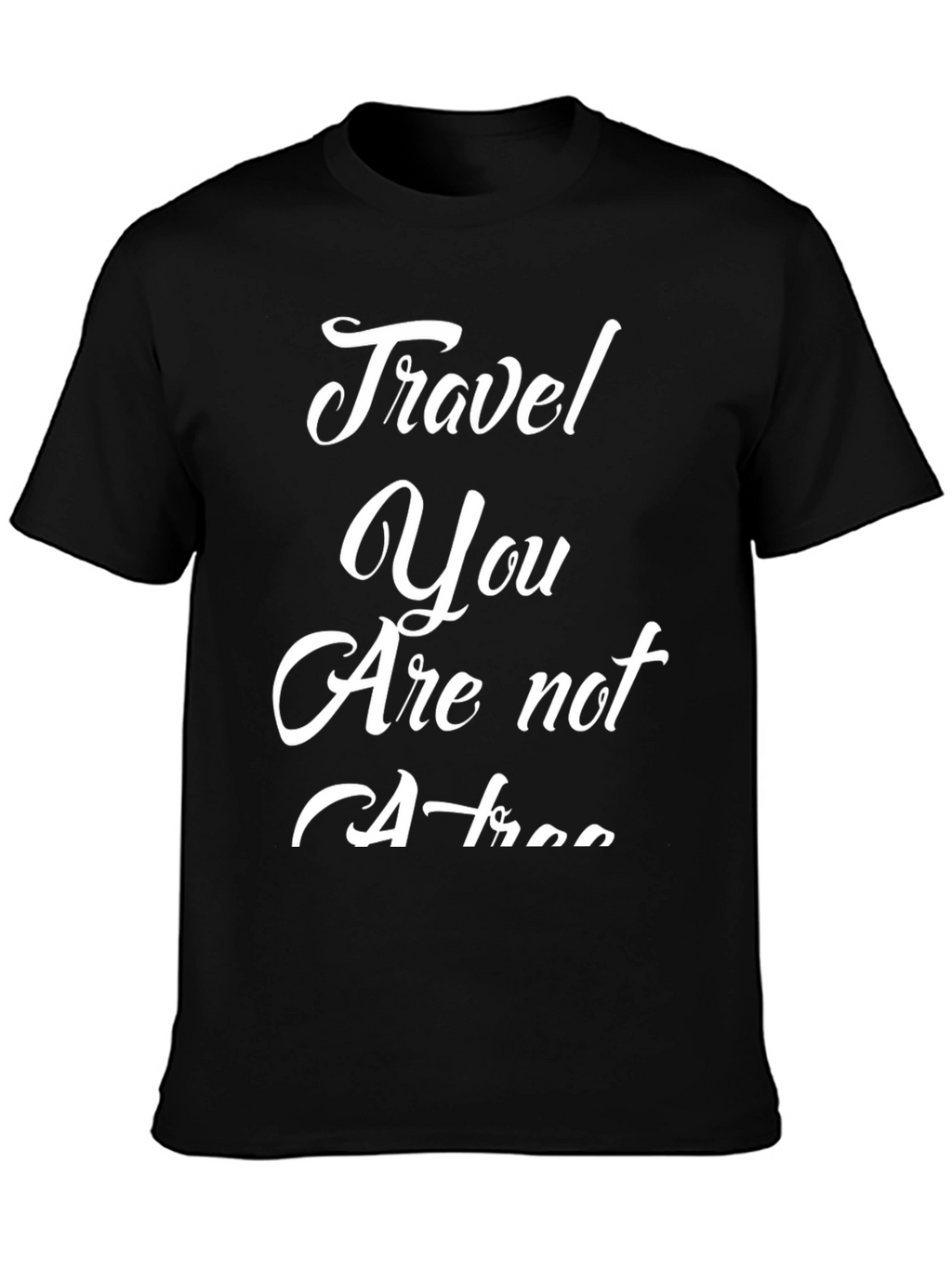 Travel Slogan Graphic Tee - Black Cotton Blend Shirt