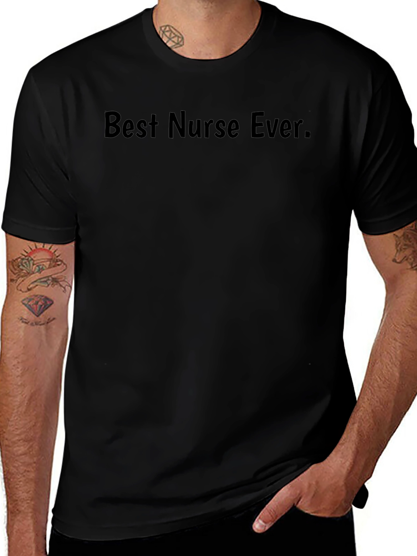 Best Nurse Ever T-Shirt - Black Crew Neck Tee