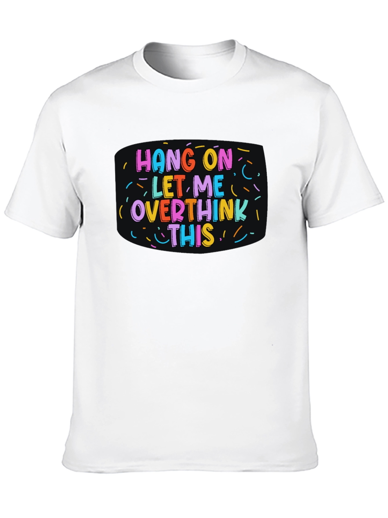 Hang On Overthink This Black Tee