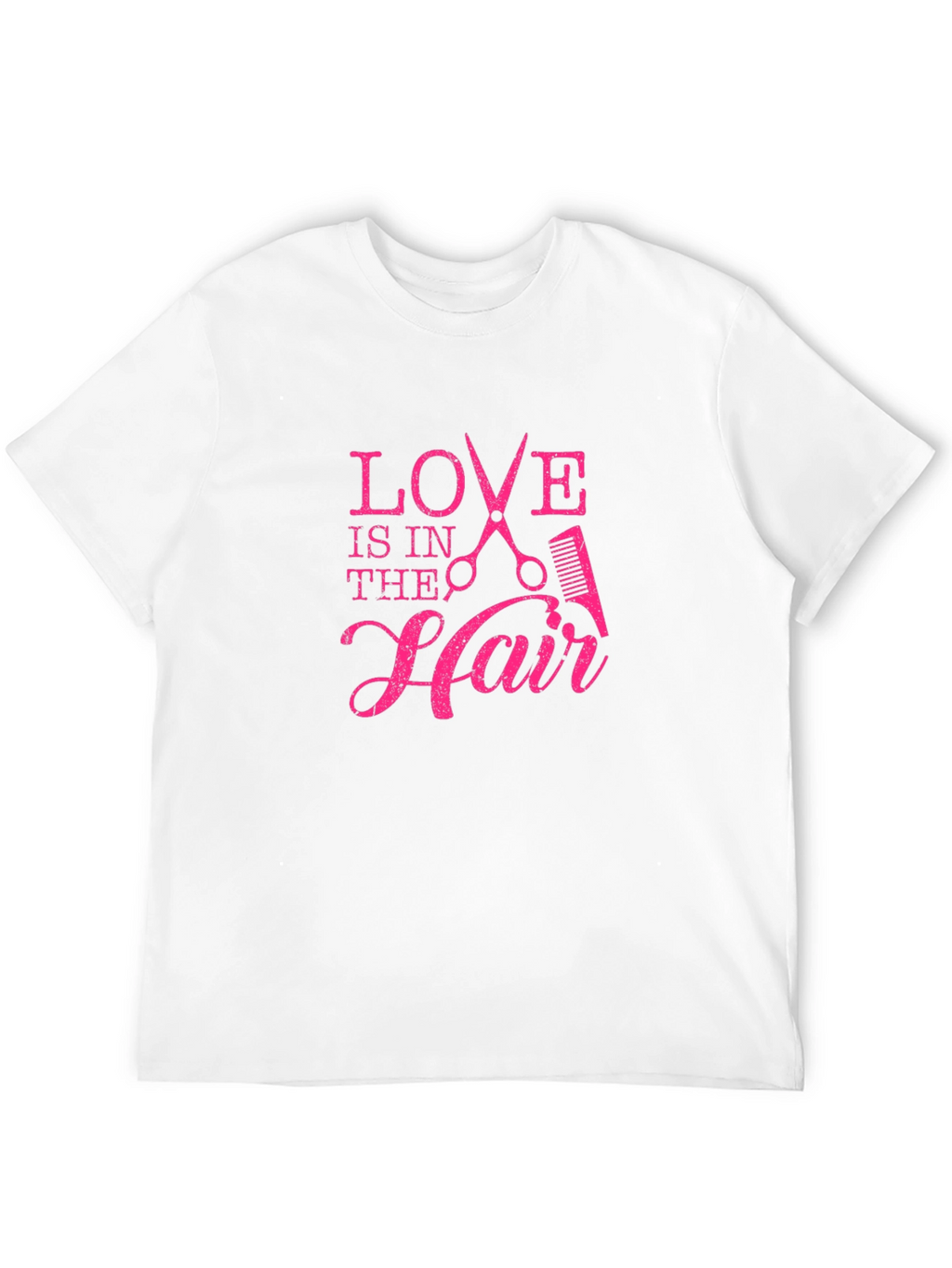 Love is in the Hair T-Shirt