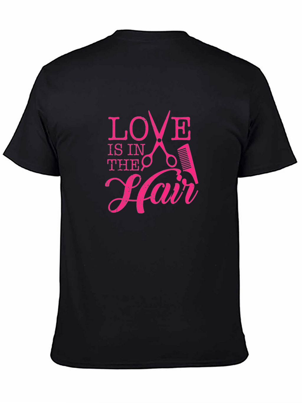 Love is in the Hair T-Shirt