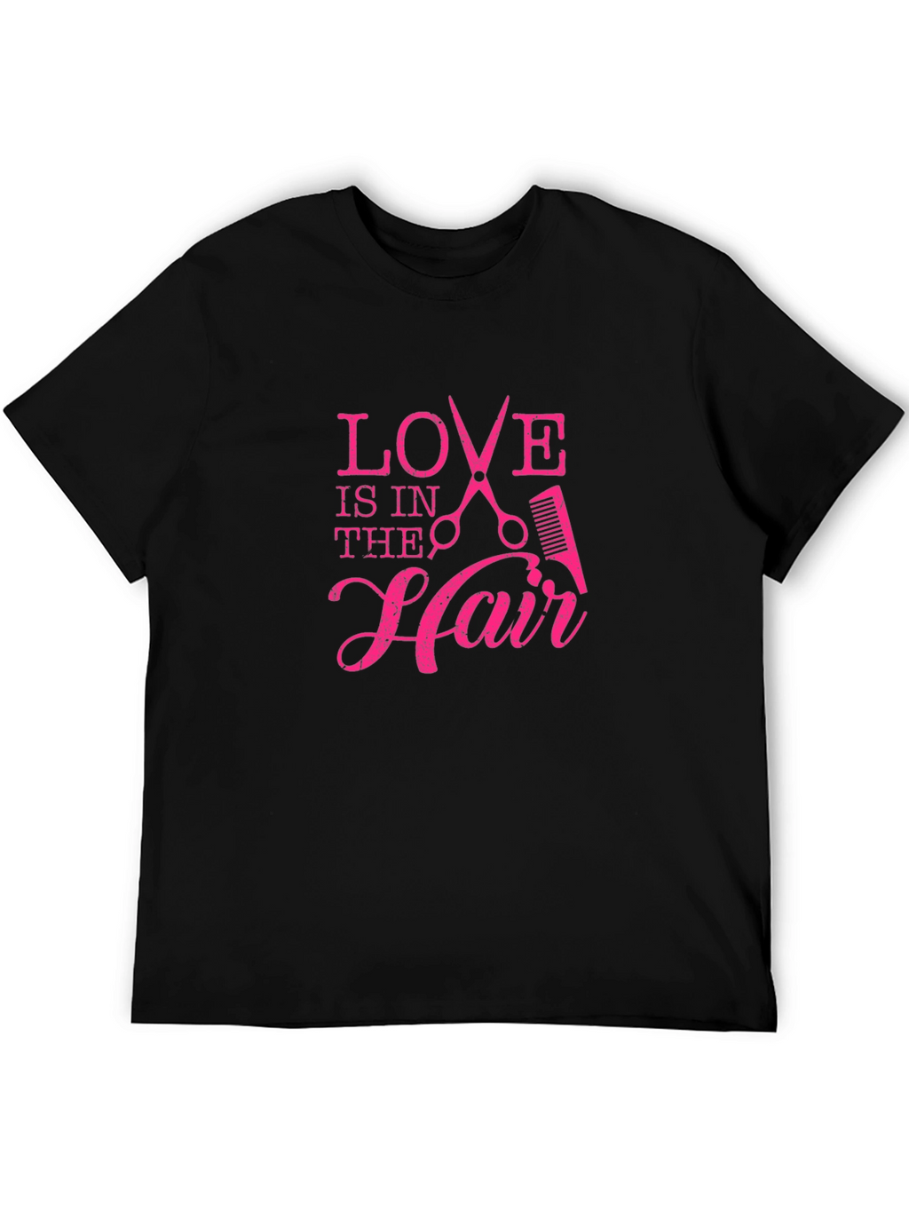 Love is in the Hair T-Shirt