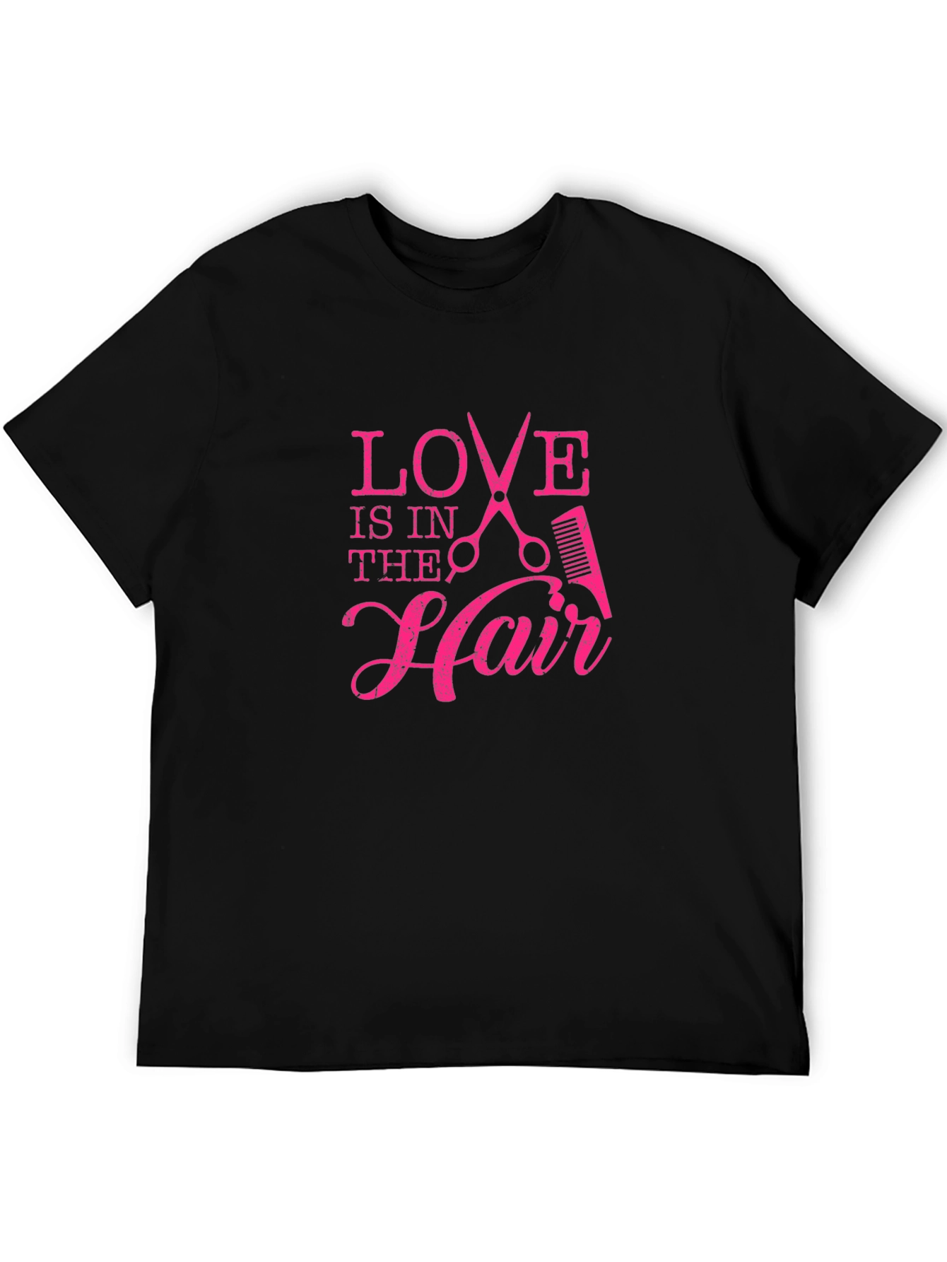 Love is in the Hair T-Shirt