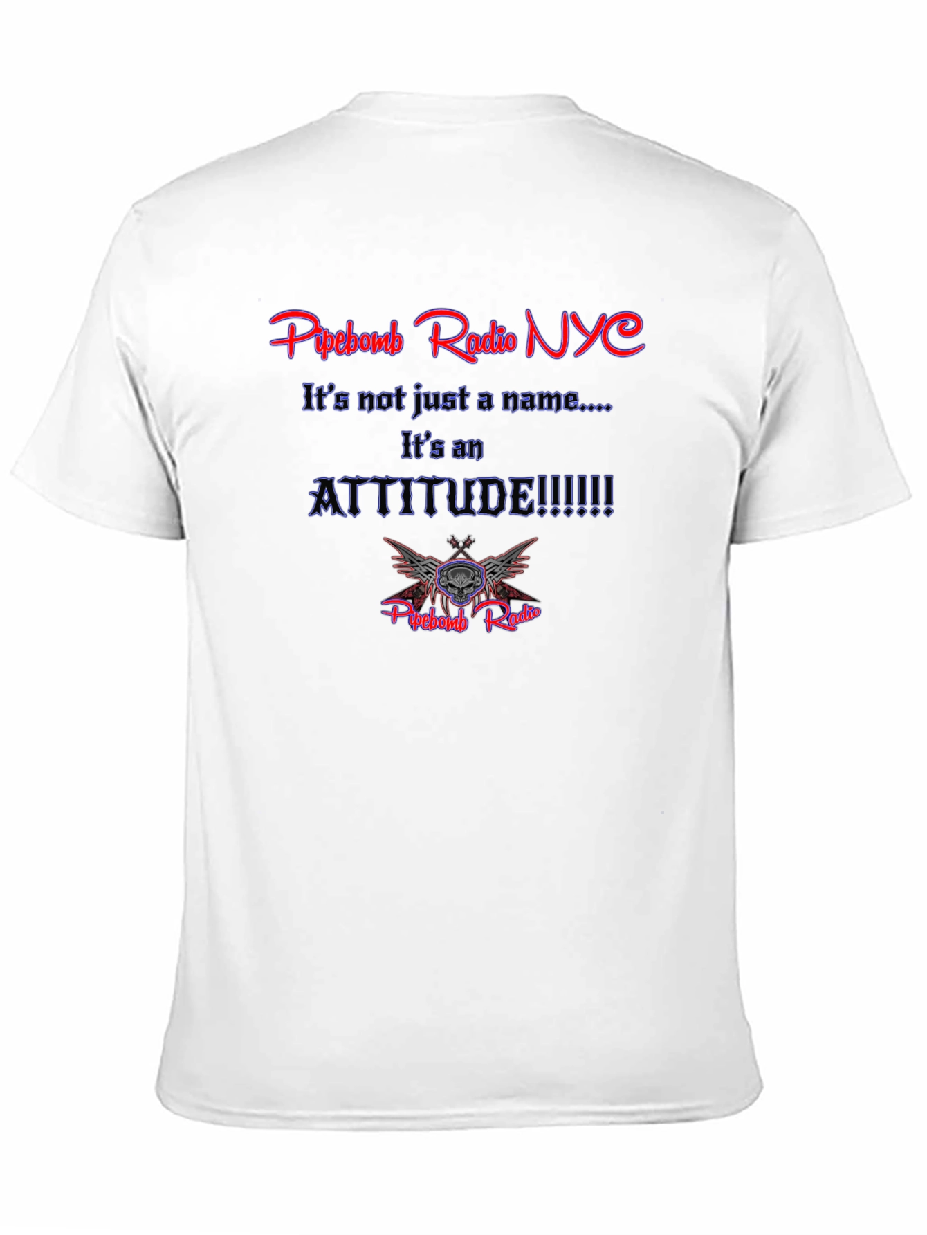 Pipebomb Radio NYC Attitude T-Shirt