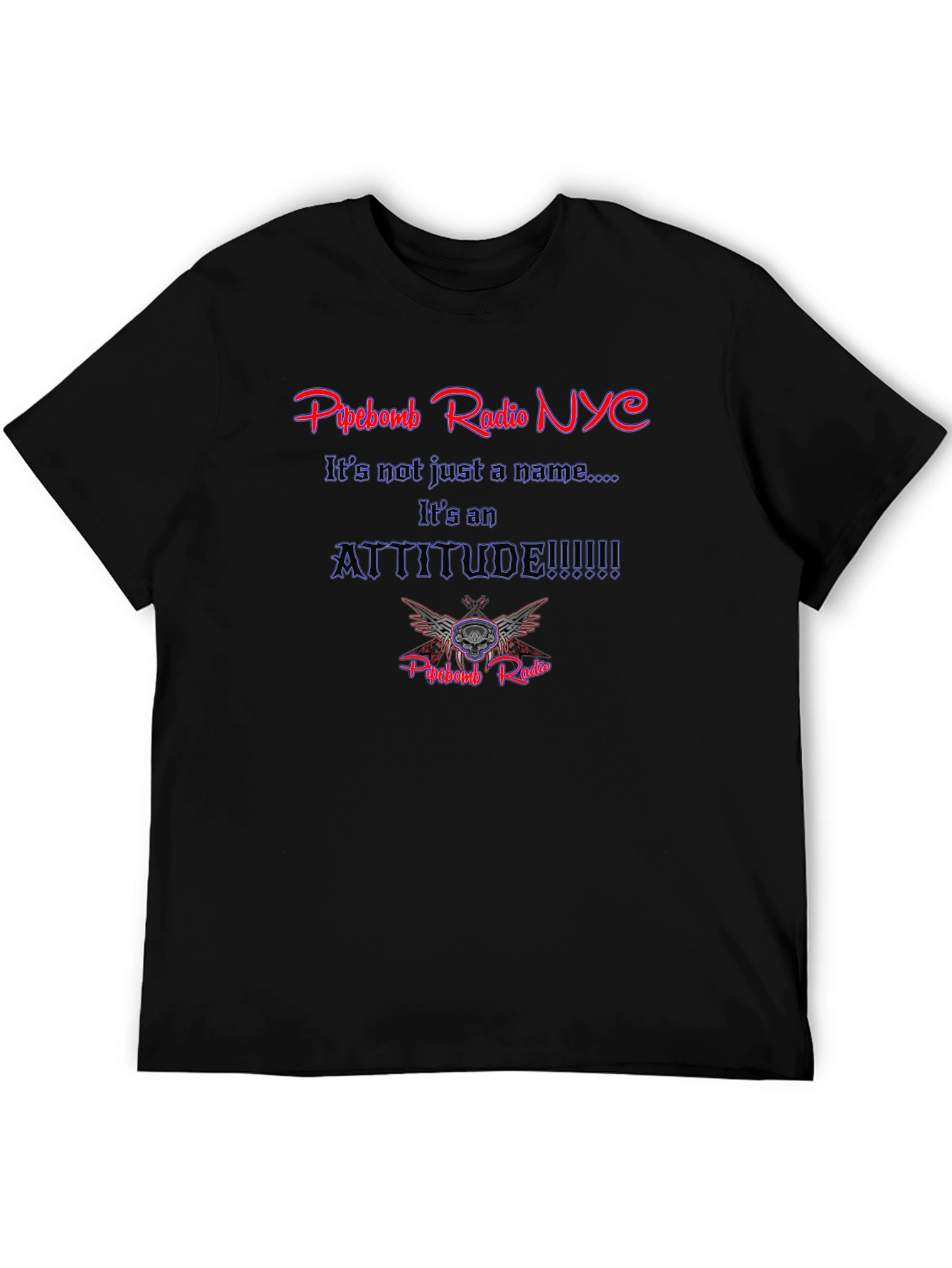 Pipebomb Radio NYC Attitude T-Shirt