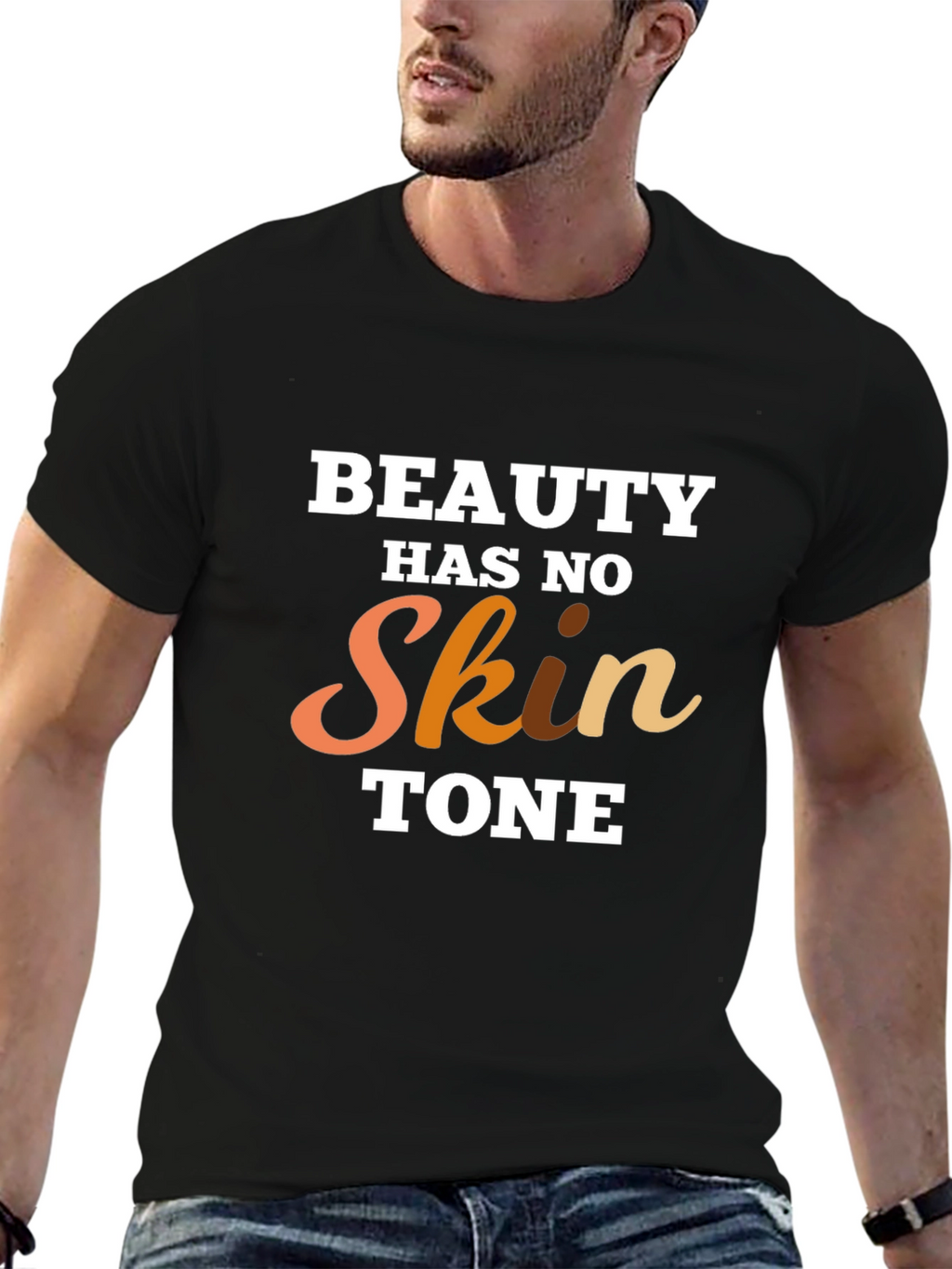 Beauty Has No Skin Tone Graphic T-Shirt