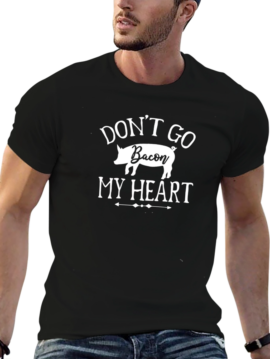 Funny Dont Go Bacon My Heart T-Shirt