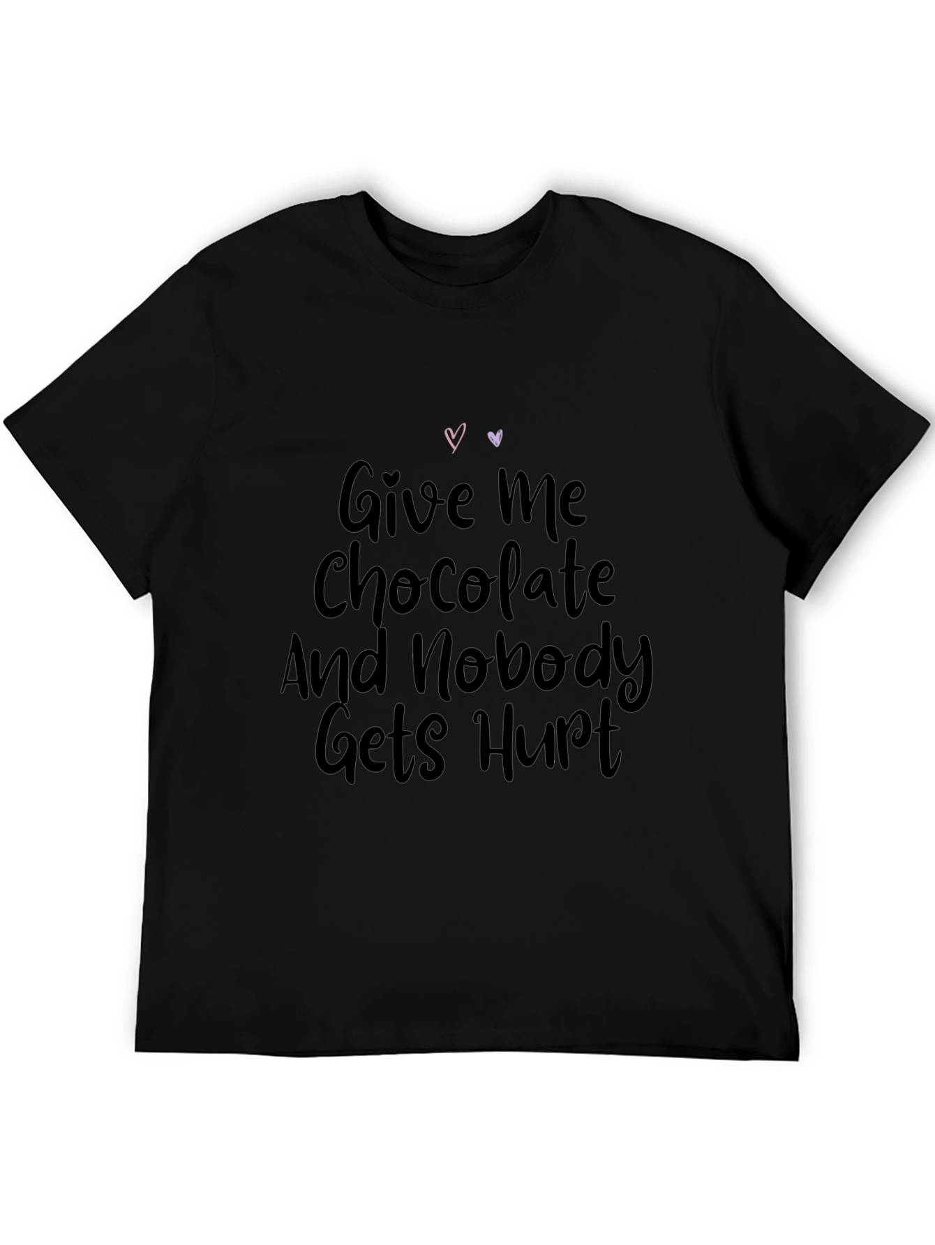 Give Me Chocolate T-Shirt Funny Slogan Tee