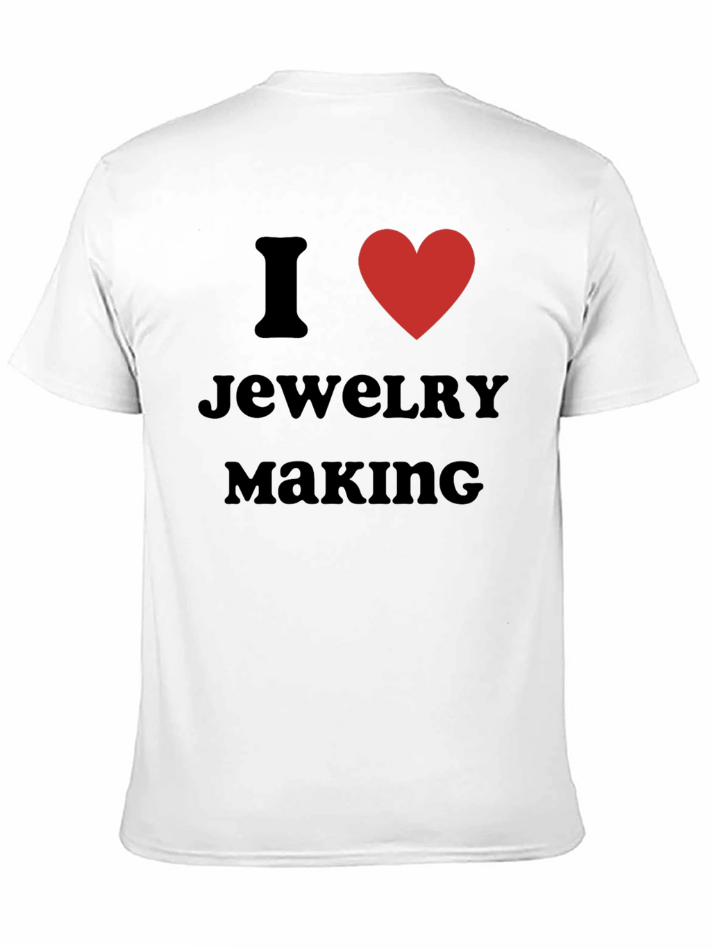 I Love Jewelry Making Black T-Shirt