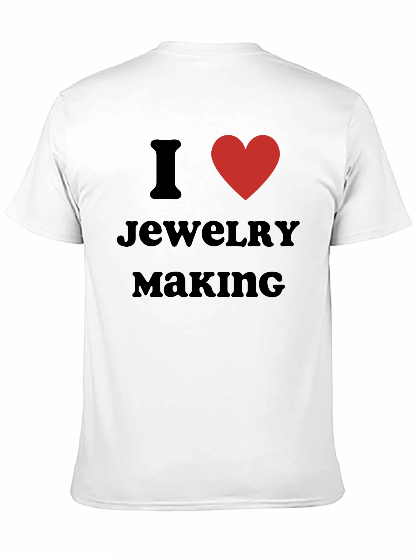 I Love Jewelry Making Black T-Shirt