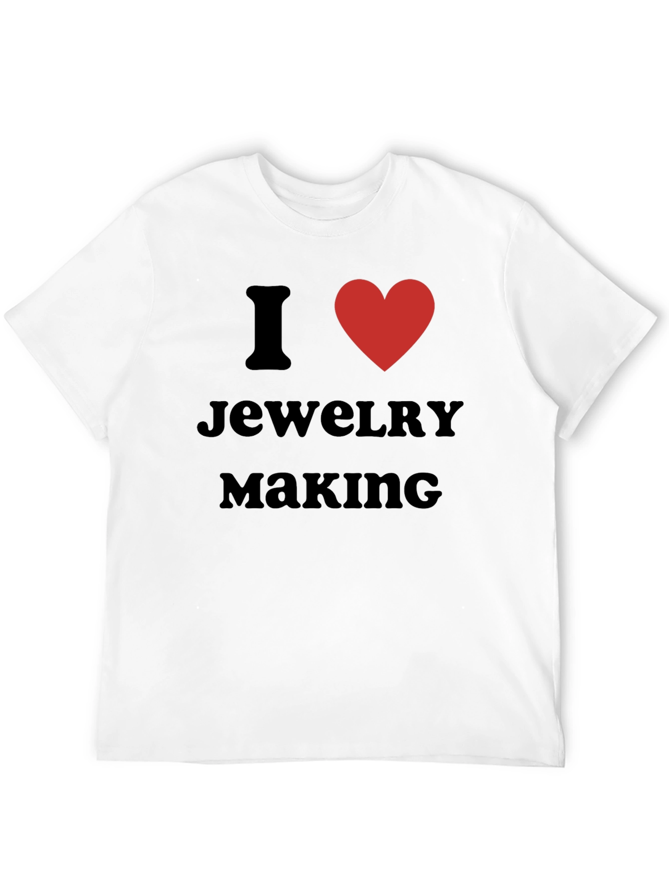 I Love Jewelry Making Black T-Shirt