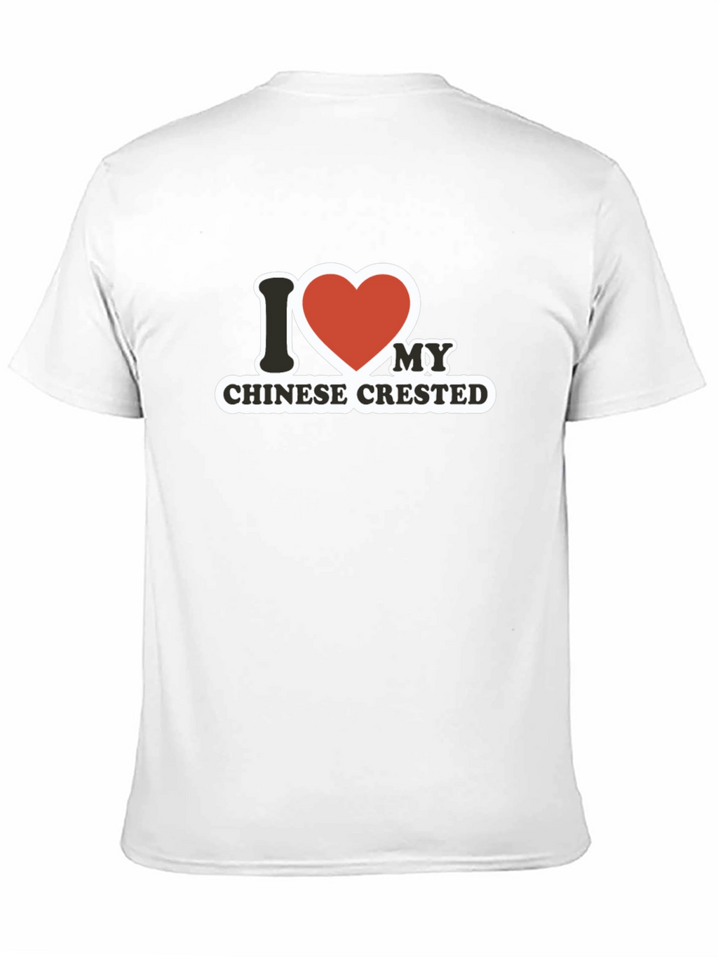 I Heart My Chinese Crested T-Shirt