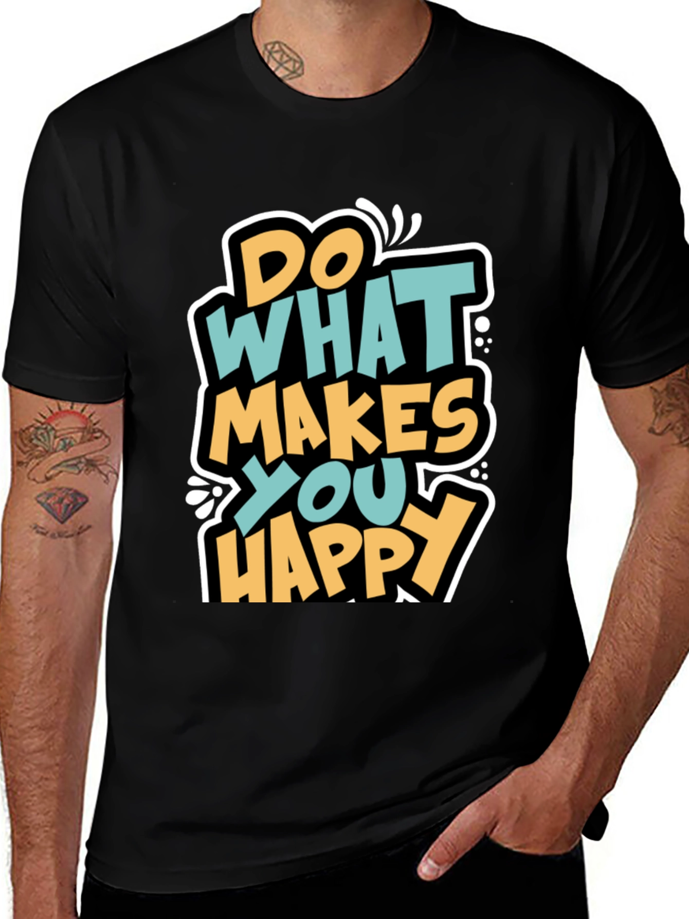 Do What Makes You Happy Graphic T-Shirt