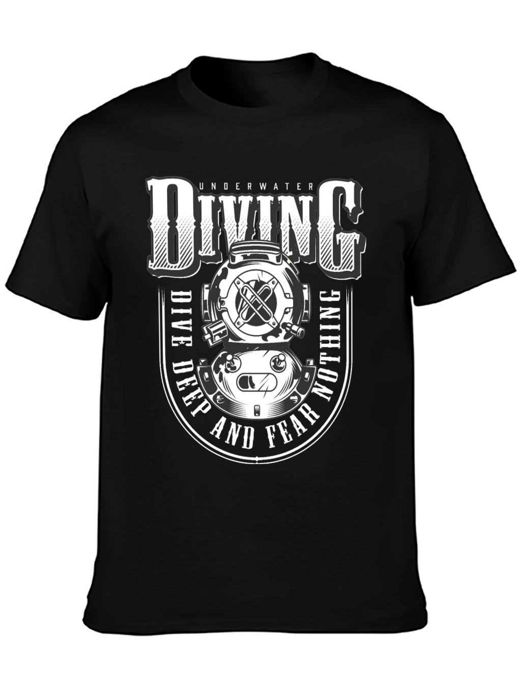 Underwater Diving T-Shirt - Dive Deep and Fear Nothing