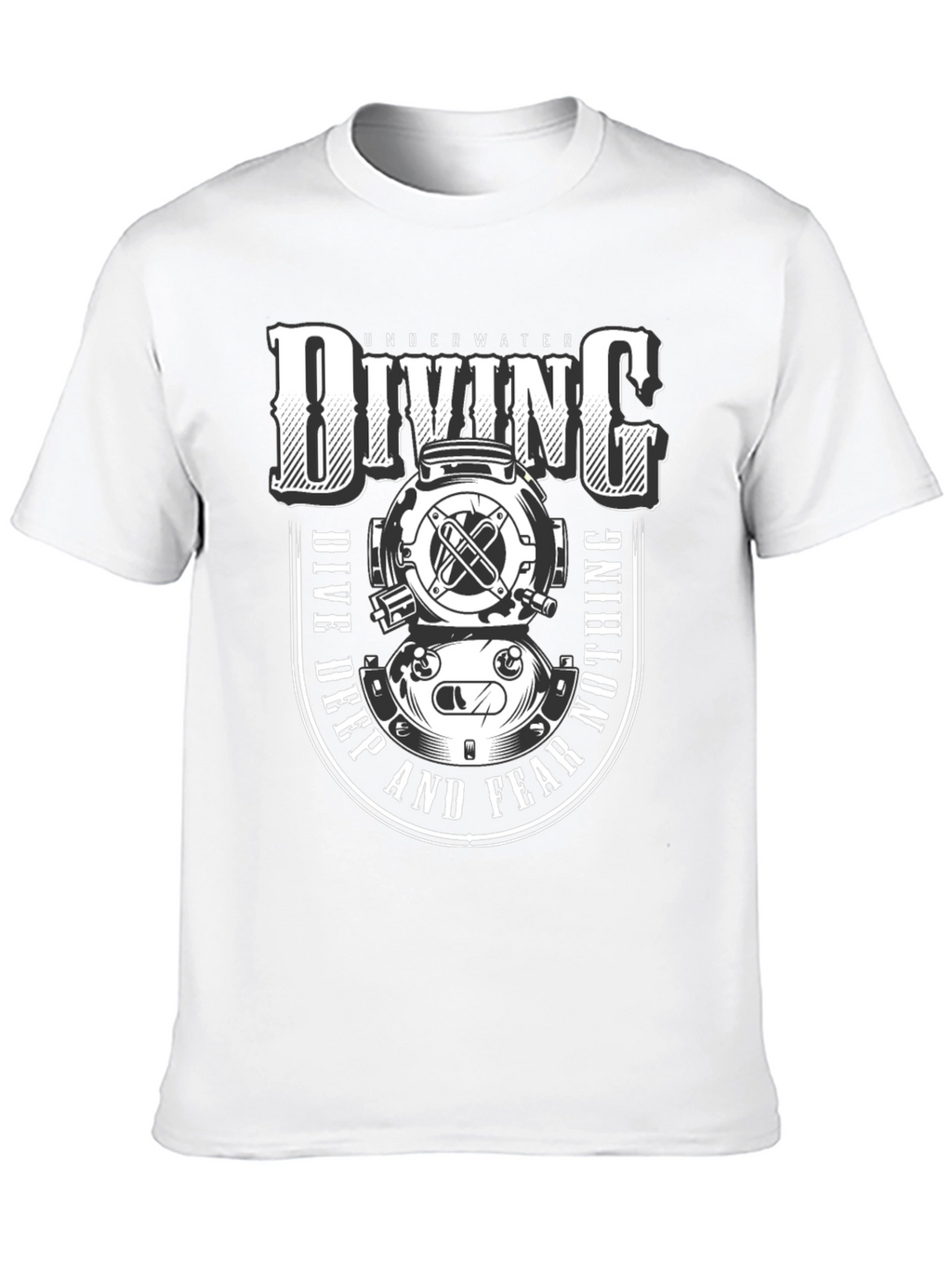 Underwater Diving T-Shirt - Dive Deep and Fear Nothing