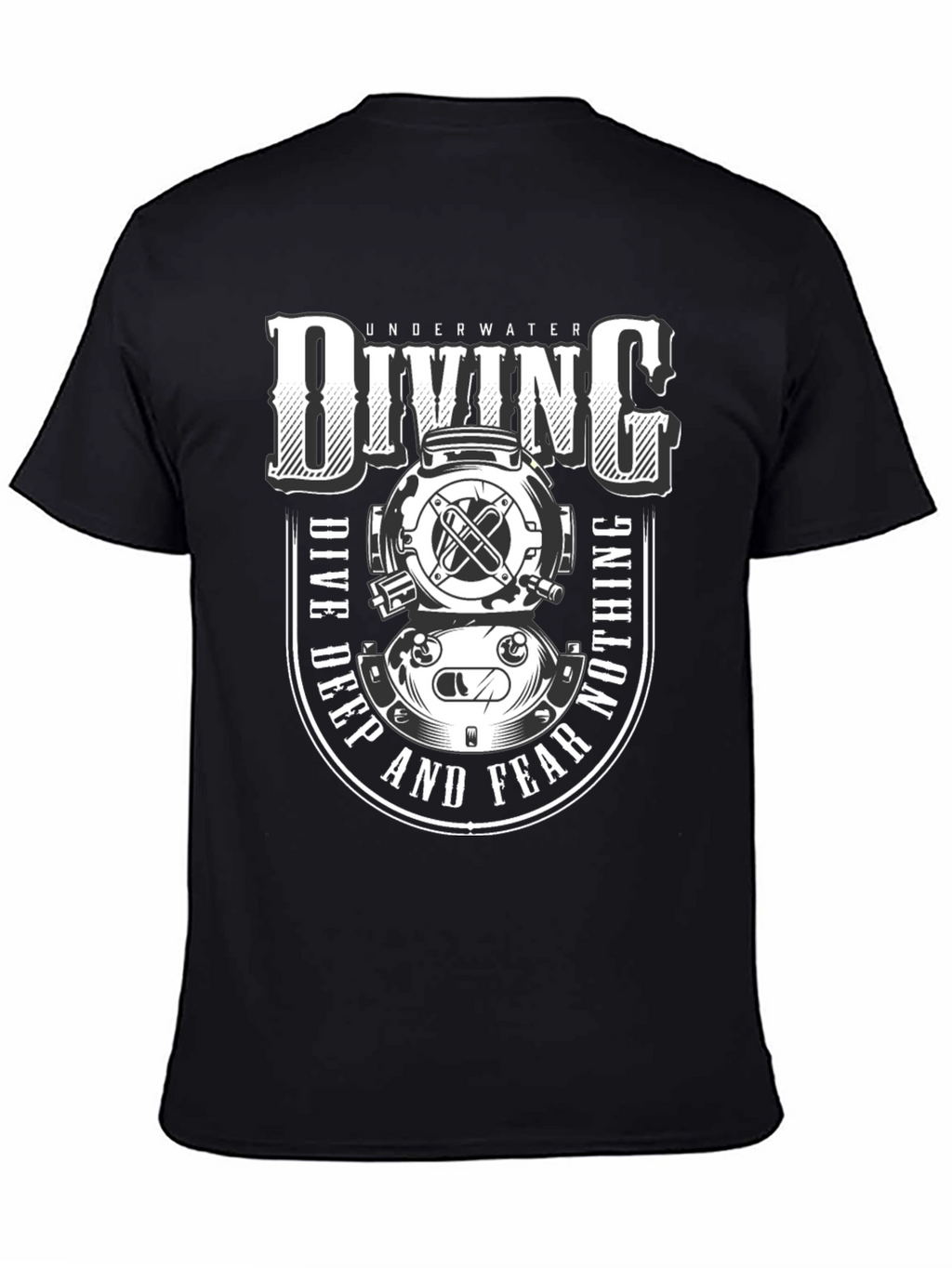 Underwater Diving T-Shirt - Dive Deep and Fear Nothing