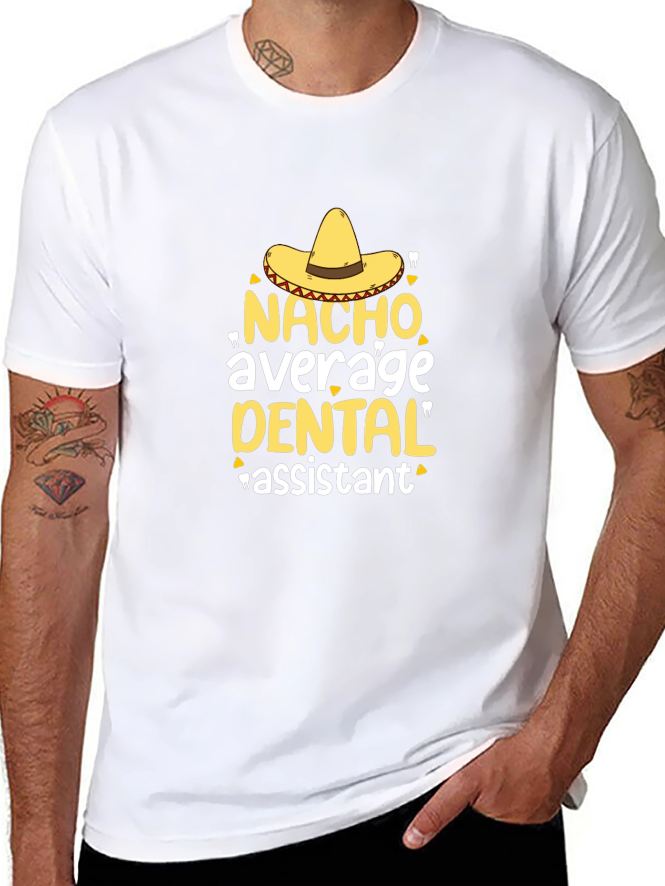 Nacho Average Dental Assistant T-Shirt