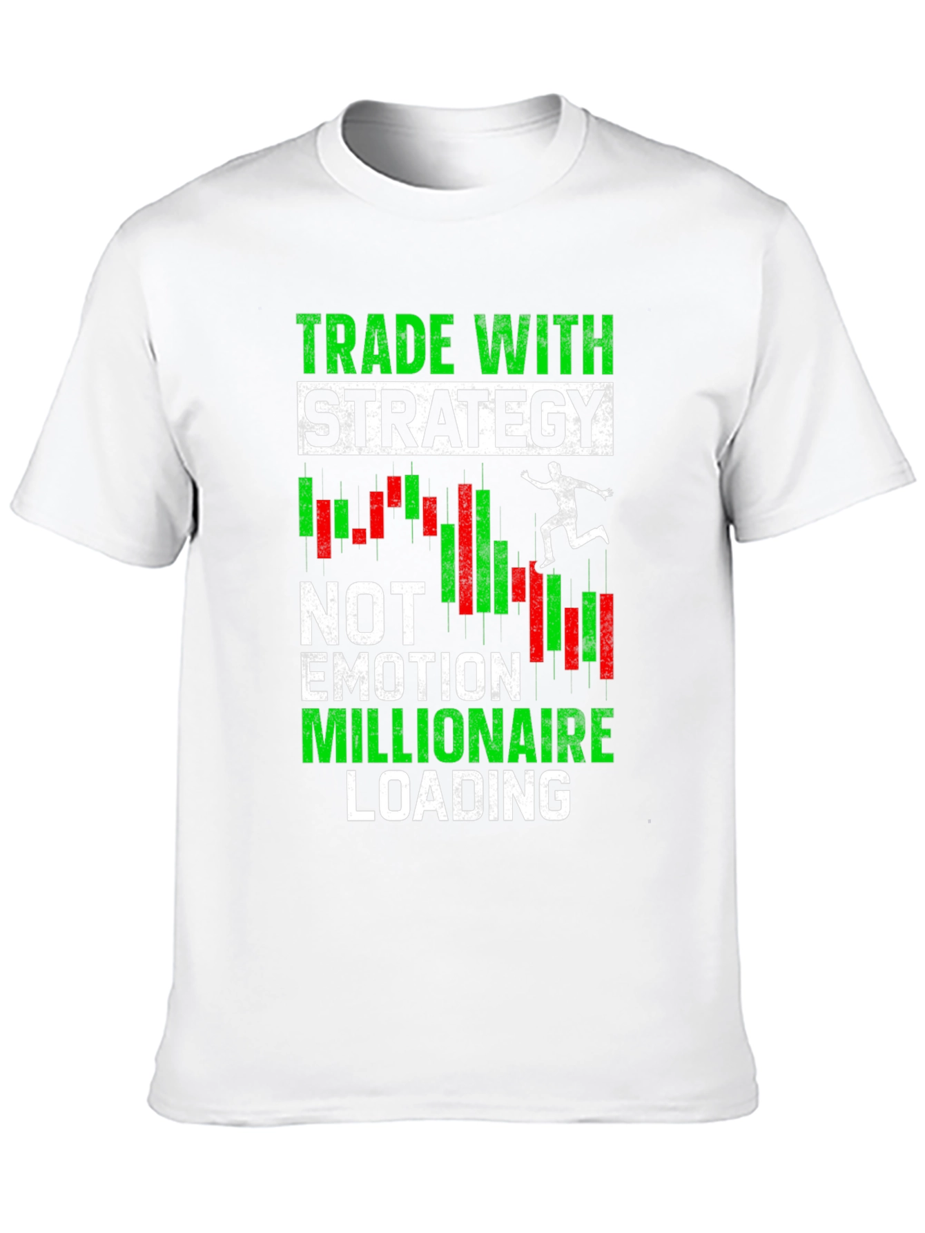 Trade With Strategy T-Shirt - Motivational Trader Tee