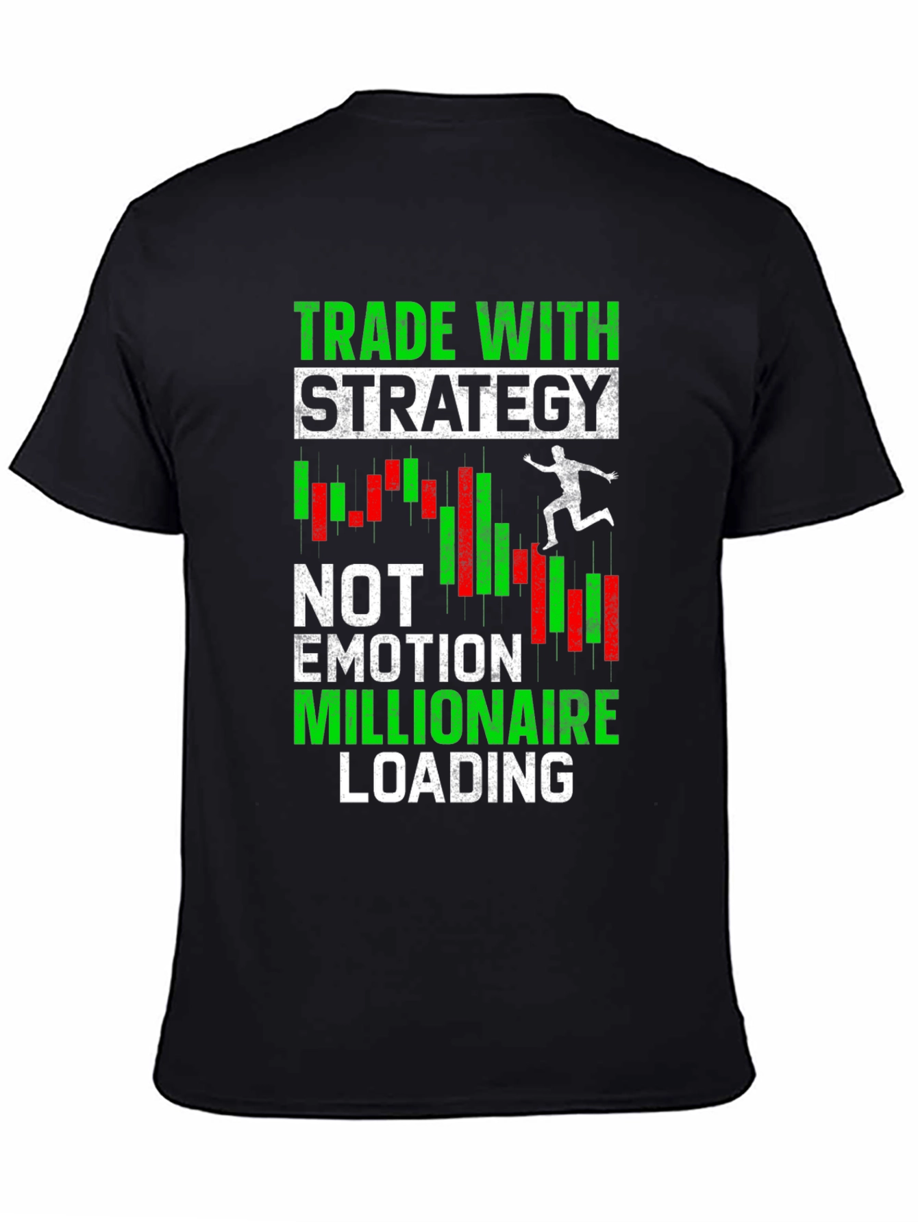 Trade With Strategy T-Shirt - Motivational Trader Tee