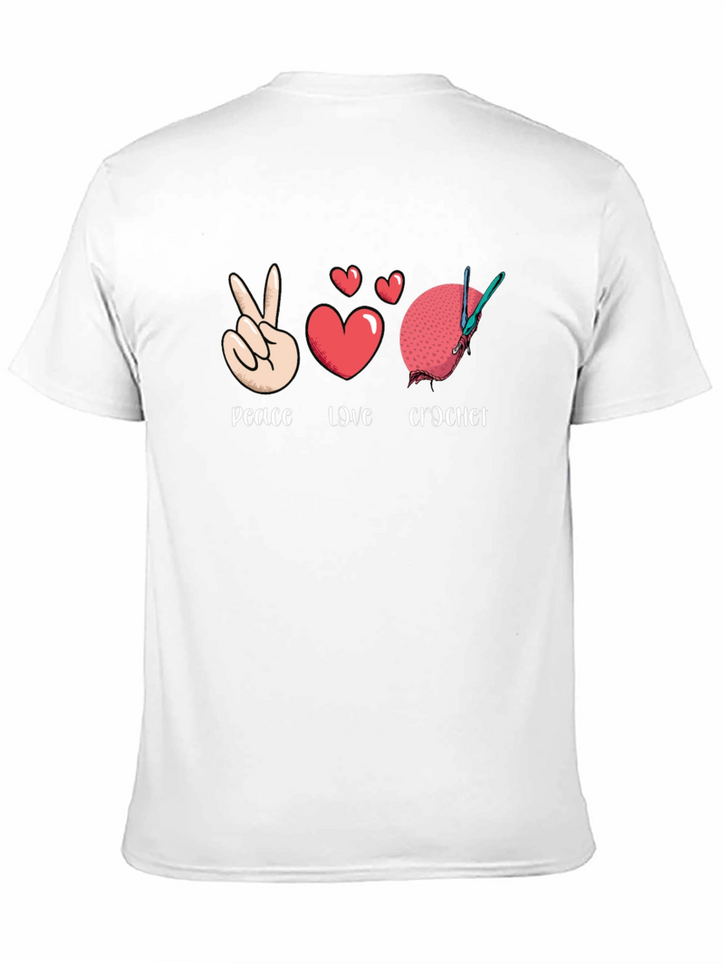 Peace Love Crochet T-Shirt - Hobbyist Apparel