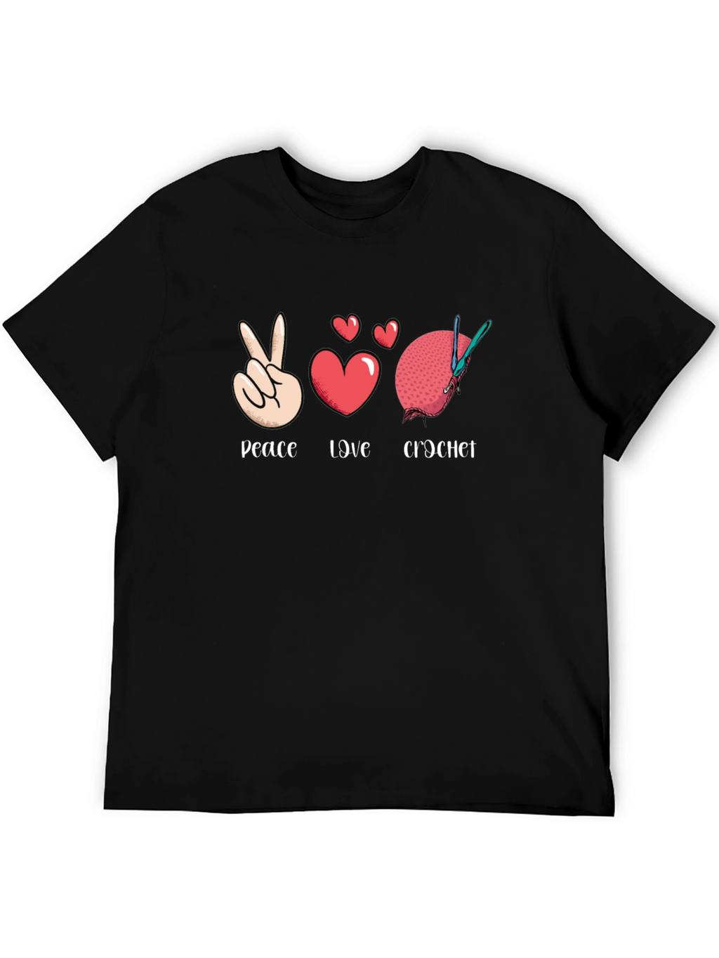 Peace Love Crochet T-Shirt - Hobbyist Apparel