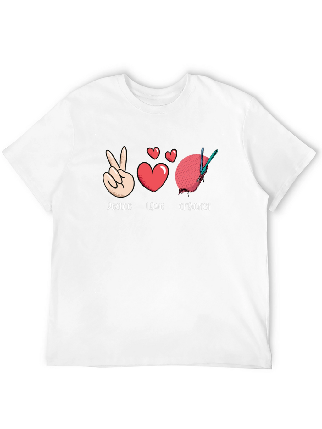 Peace Love Crochet T-Shirt - Hobbyist Apparel