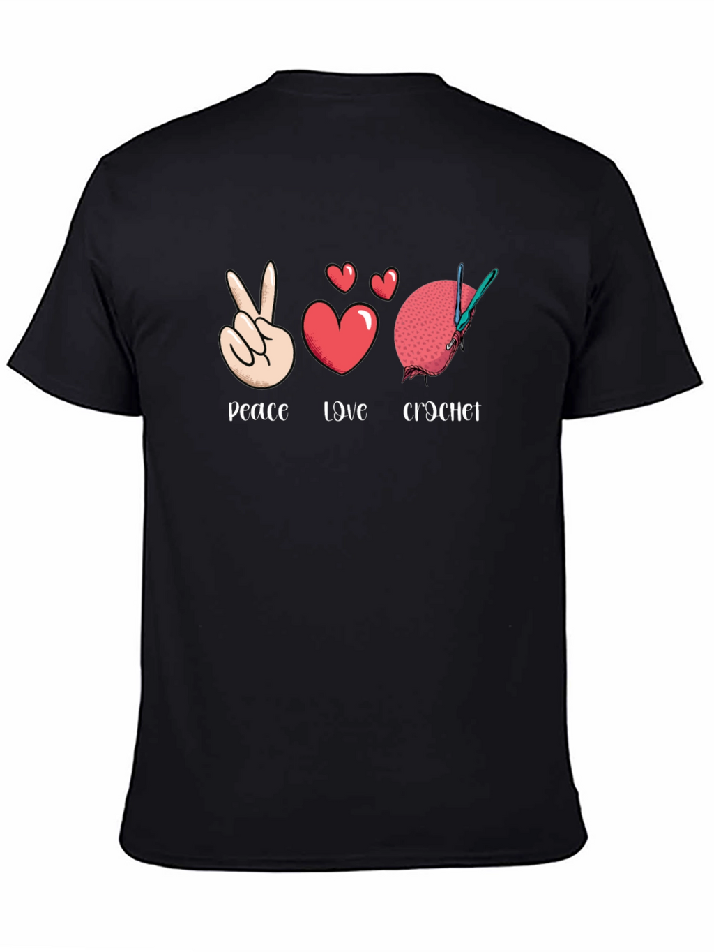 Peace Love Crochet T-Shirt - Hobbyist Apparel