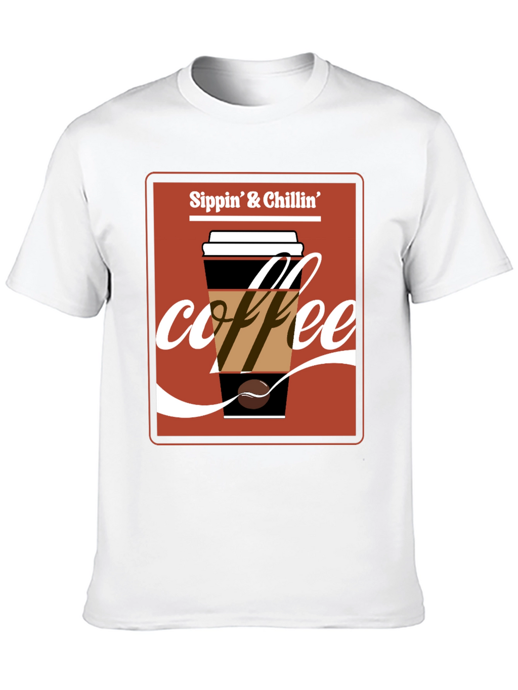 Sippin & Chillin Coffee T-Shirt