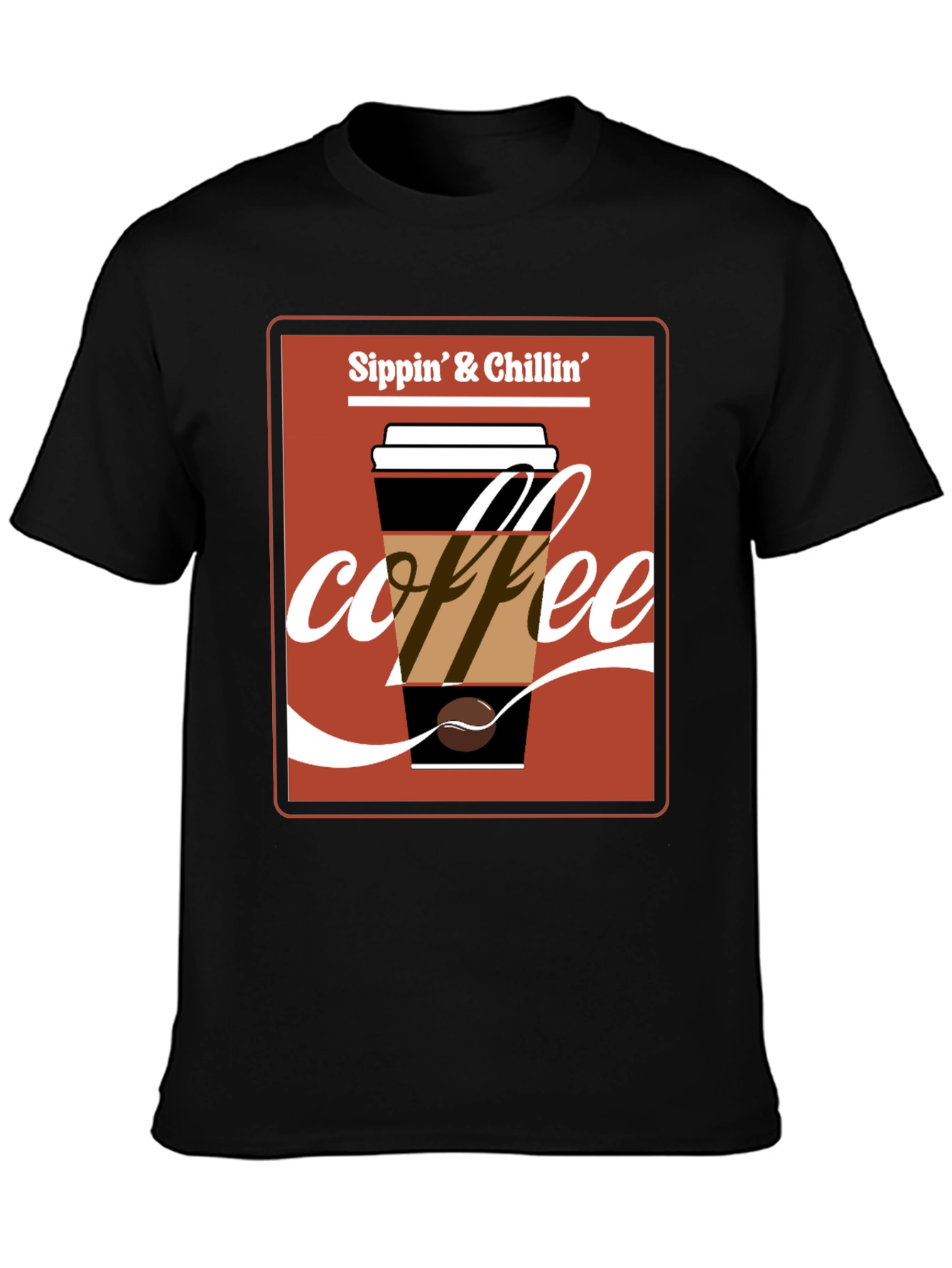 Sippin & Chillin Coffee T-Shirt